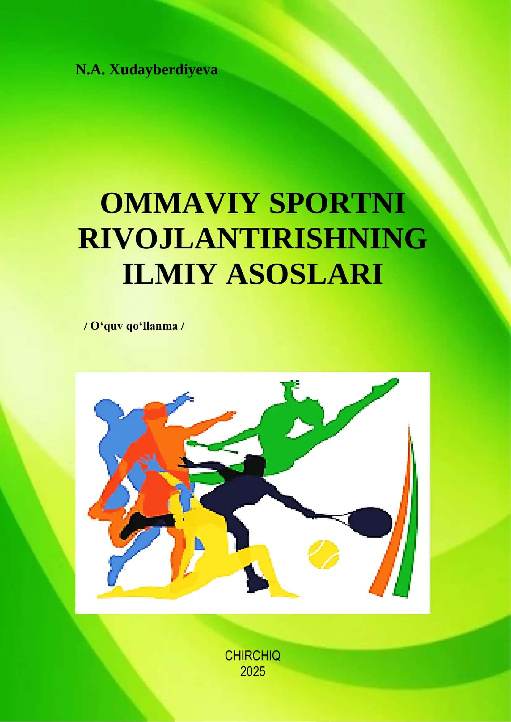 Ommaviy sportni RIVOJLANTIRISHNING ILMIY ASOSLARI