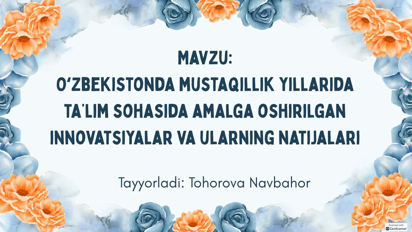 Oʻzbekistonda mustaqillik yillarida ta’lim sohasida amalga oshirilgan innovatsiyalar va ularning natijalari