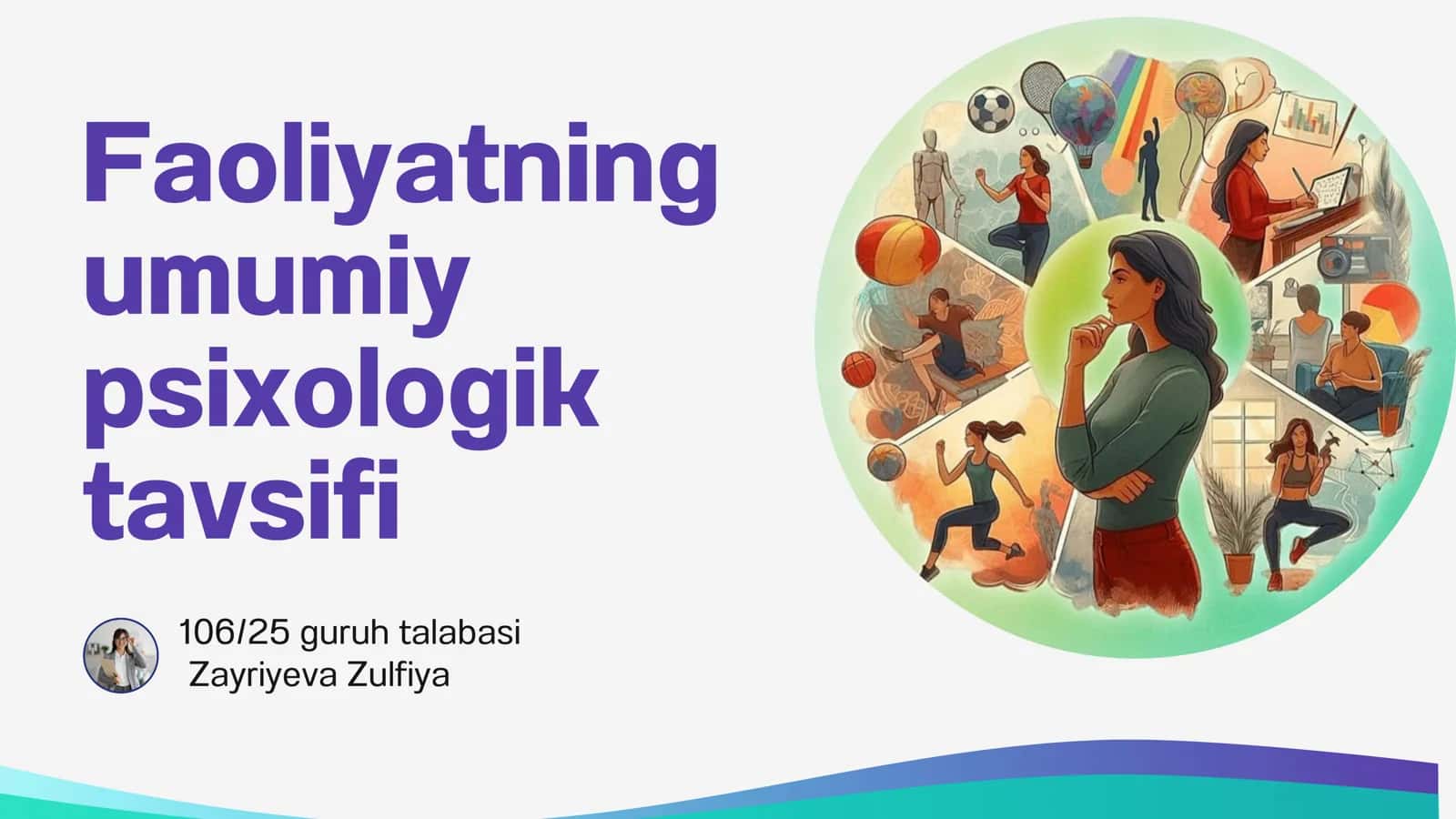 Faoliyatining umumiy psixologik tavsifi 1