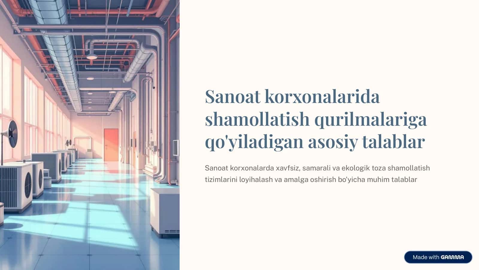 Sanoat korxonalarida shamollatish qurilmalariga qo'yilgan asosiy talablar 1