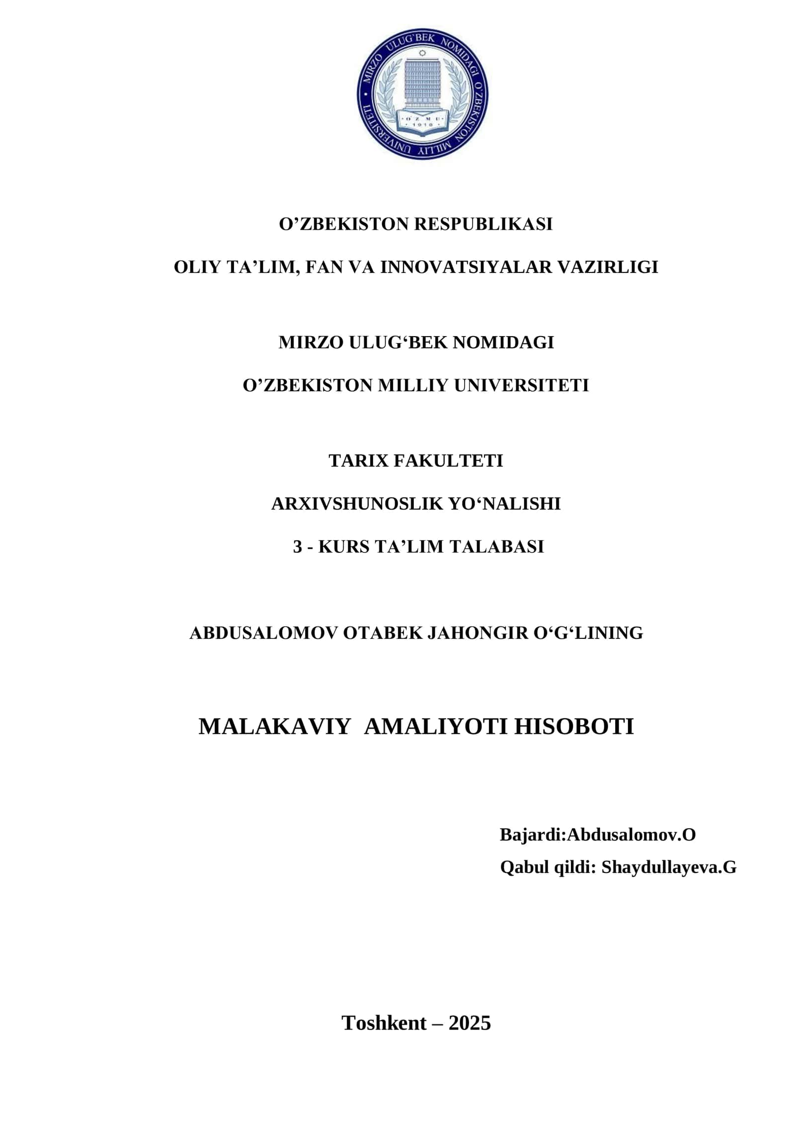 ARXIVSHUNOSLIK. MALAKAVIY AMALIYOTI HISOBOTI