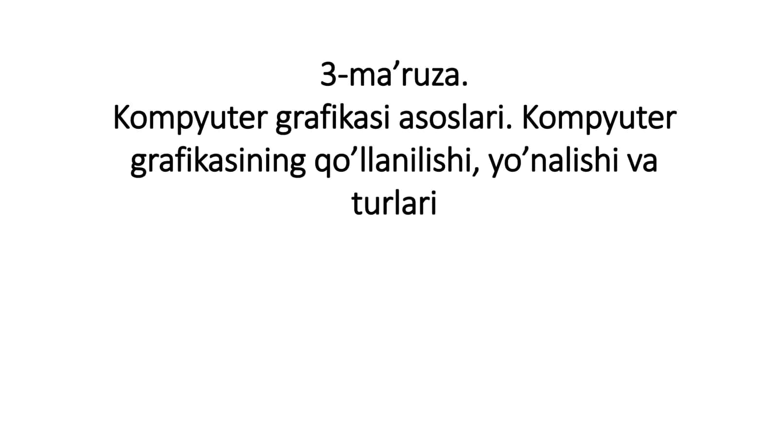 Kompyuter Grafikasi asoslari