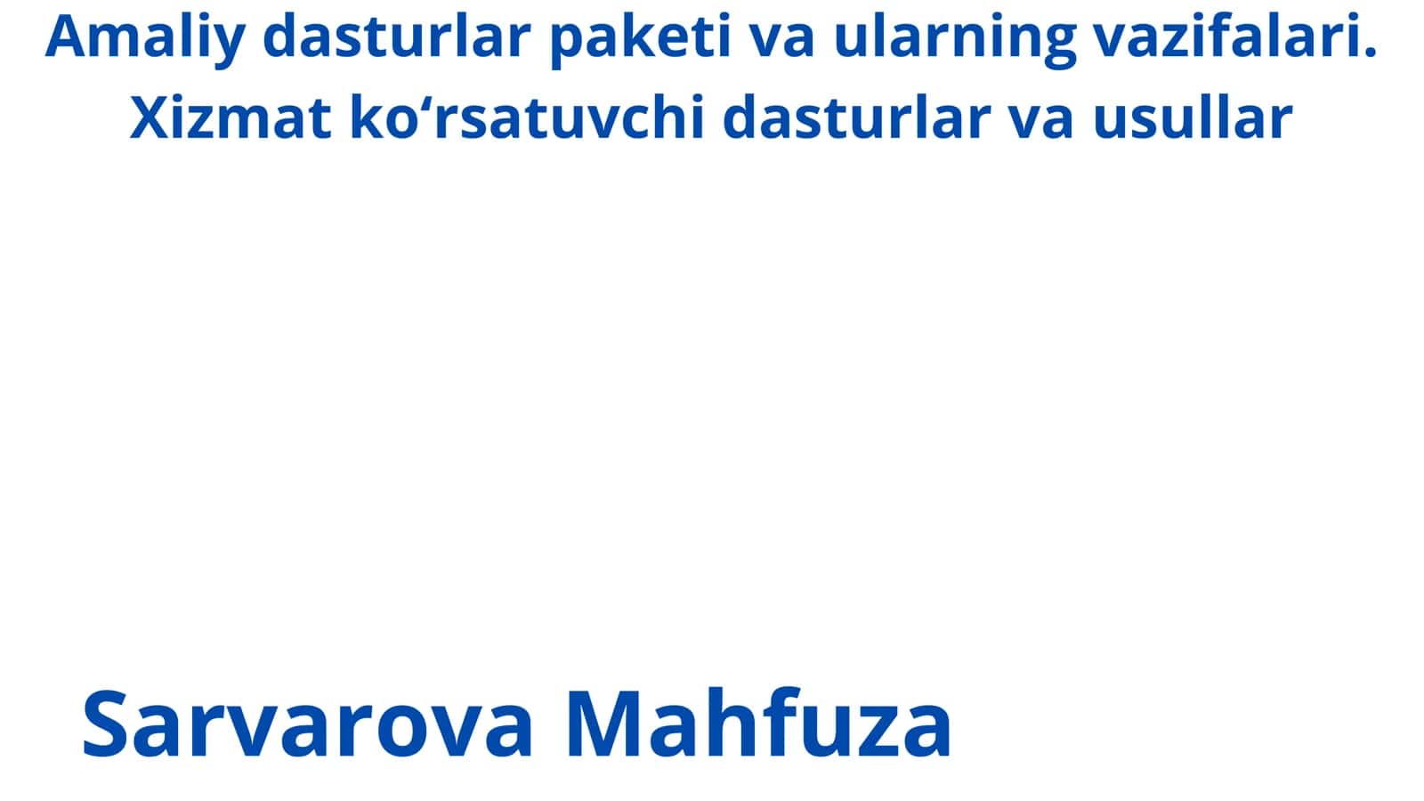 Xizmat koʻrsatuvchi dasturlar va usullar
