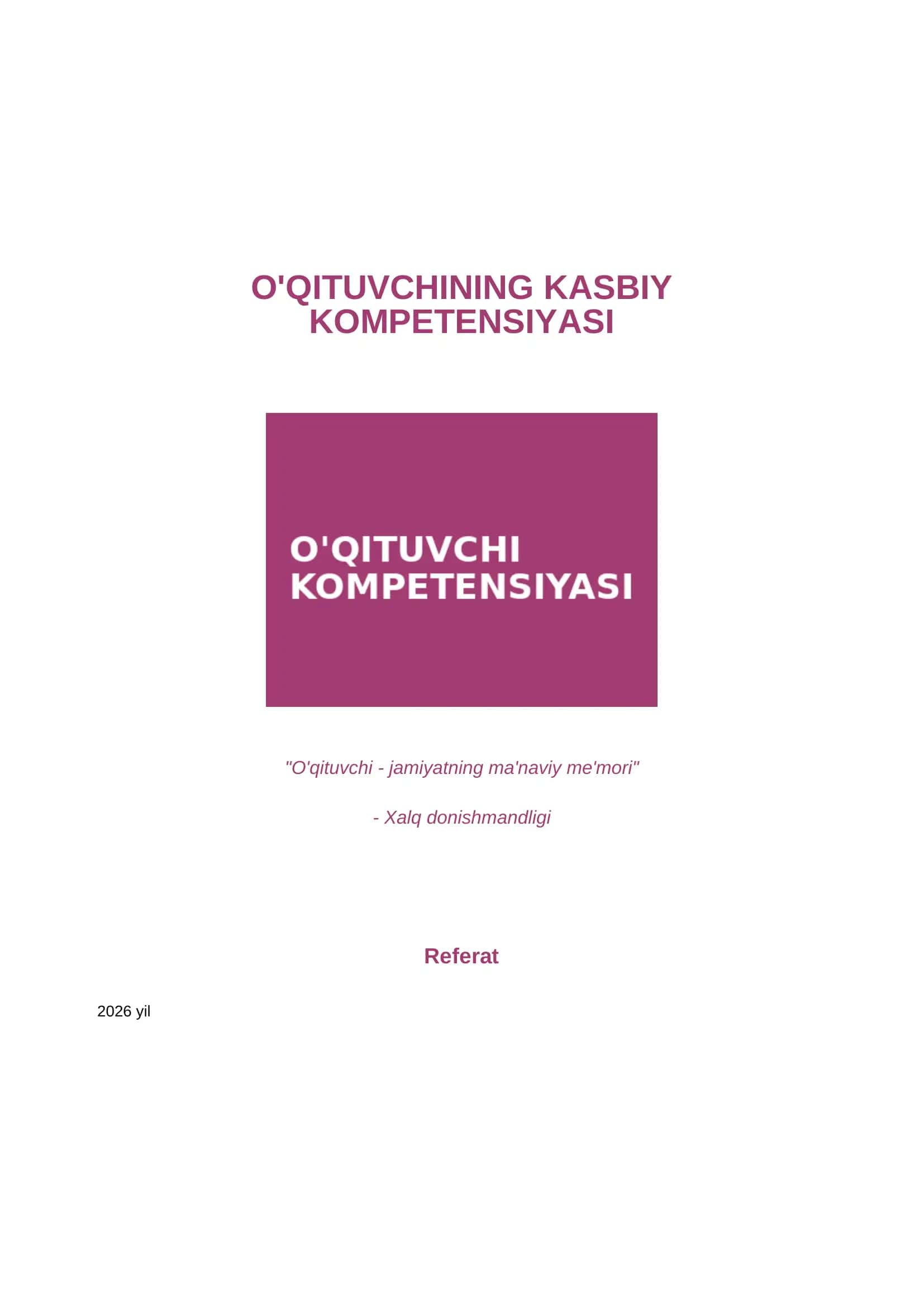 O'qituvchining kasbiy kompetensiyasi (15 bet, 24 KB)