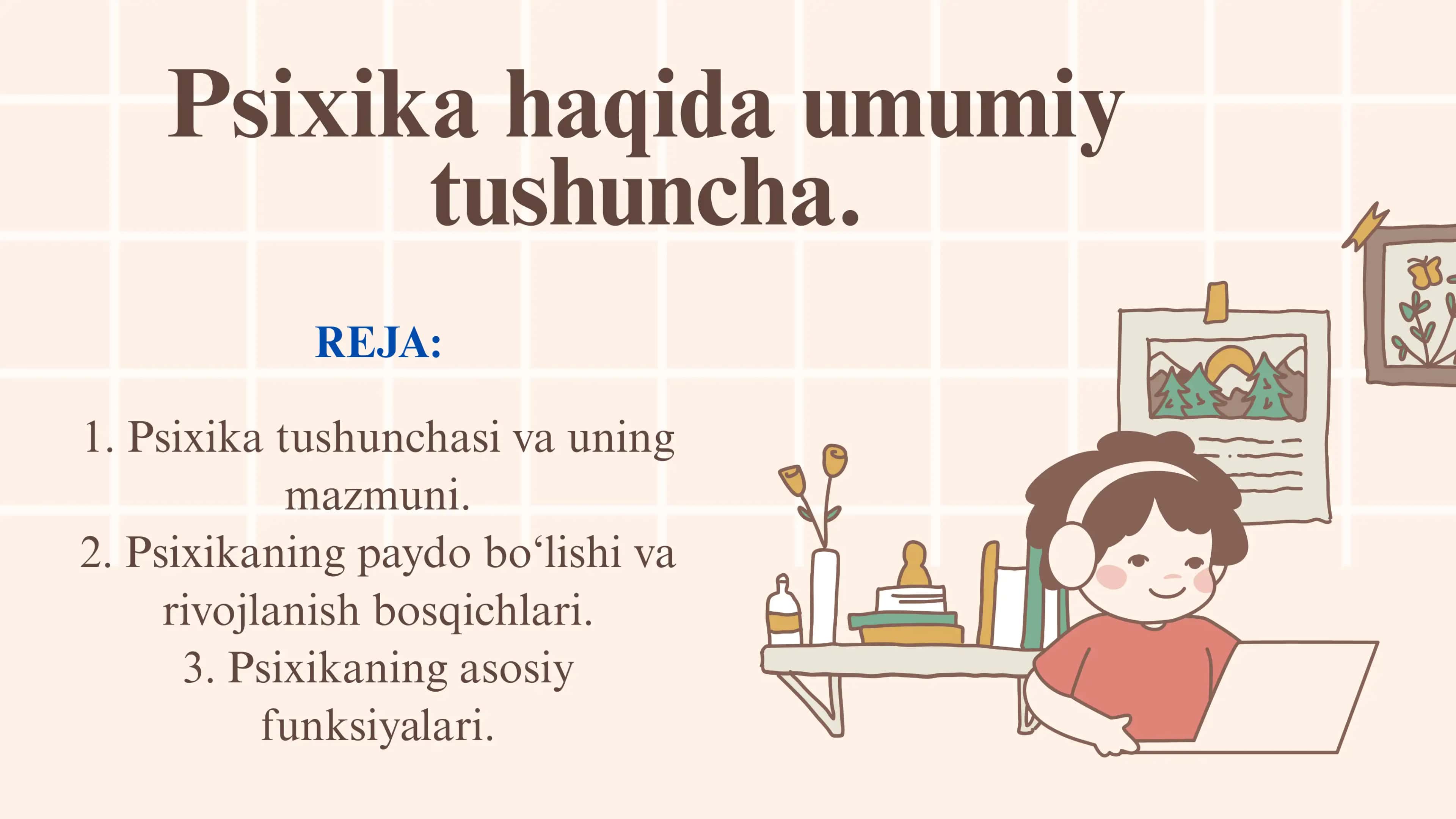 Psixika haqida umumiy tushuncha