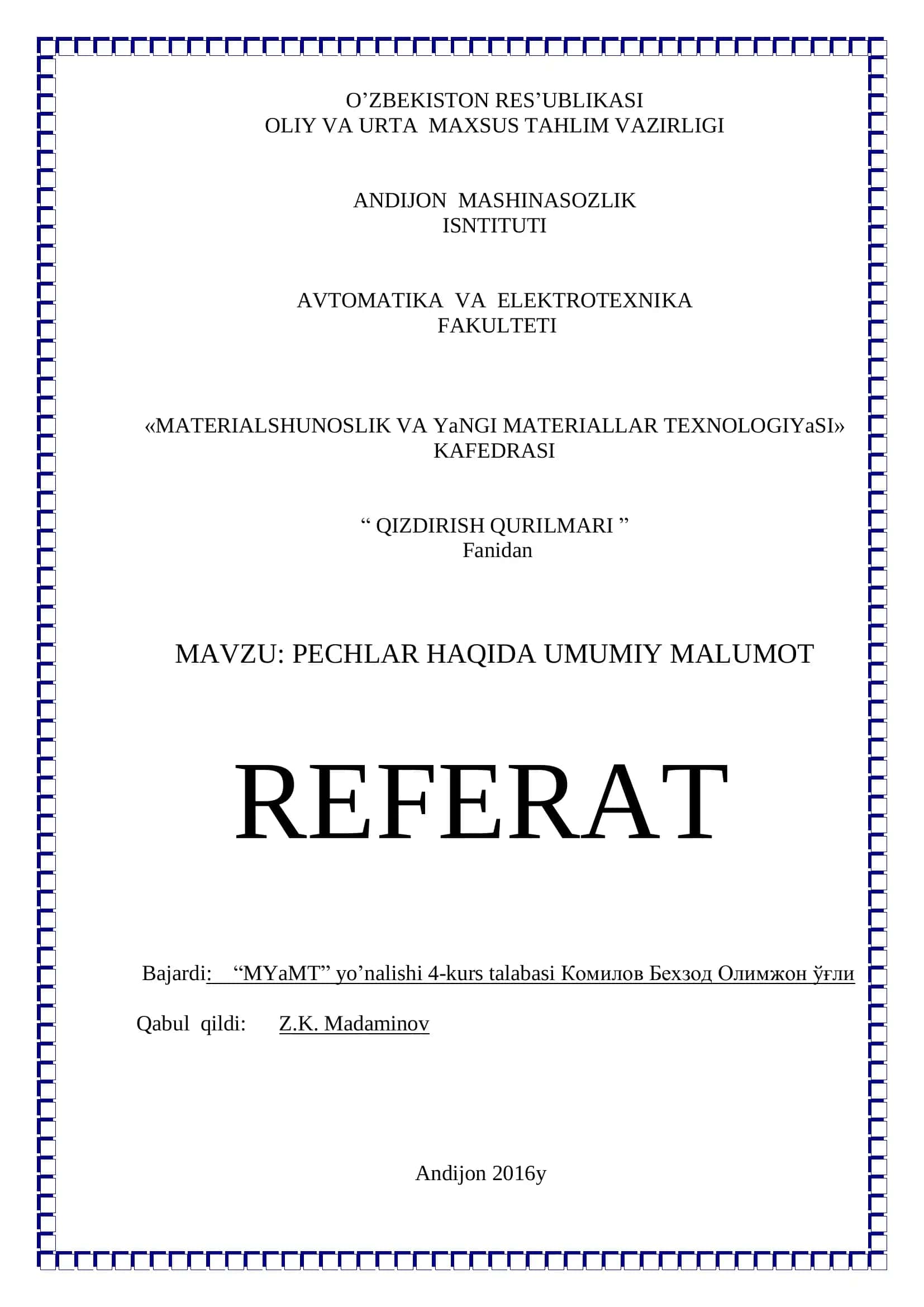 PECHLAR HAQIDA UMUMIY MALUMOT REFERAT