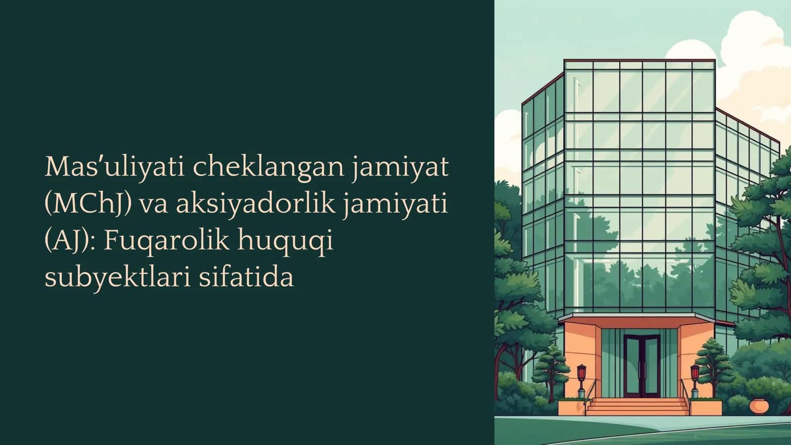 Mas¾uliyati cheklangan jamiyat (MChJ) va aksiyadorlik jamiyati (AJ) Fuqarolik huquqi subyektlari sifatida