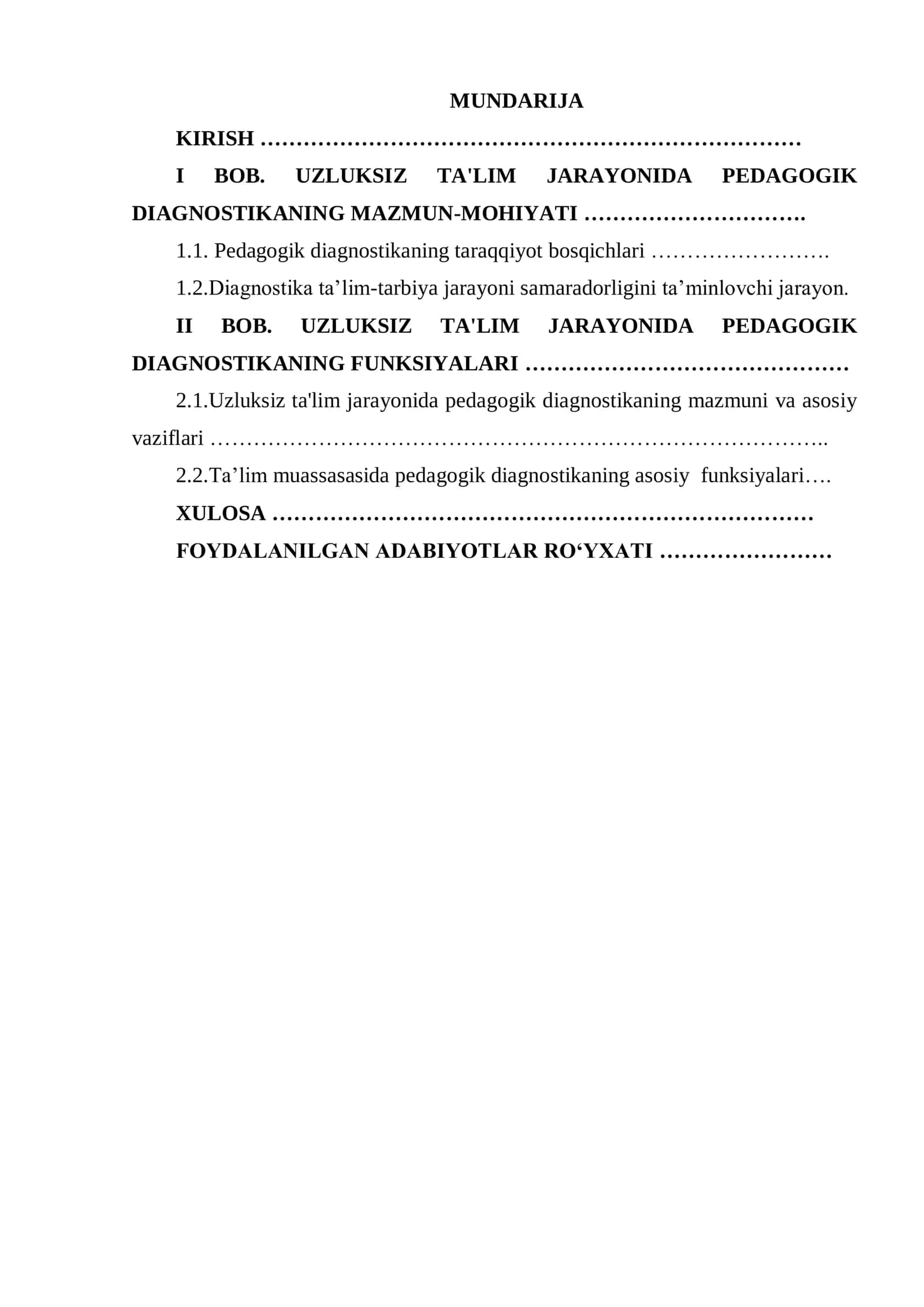 UZLUKSIZ TA'LIM JARAYONIDA PEDAGOGIK DIAGNOSTIKANING MAZMUN MOHIYATI