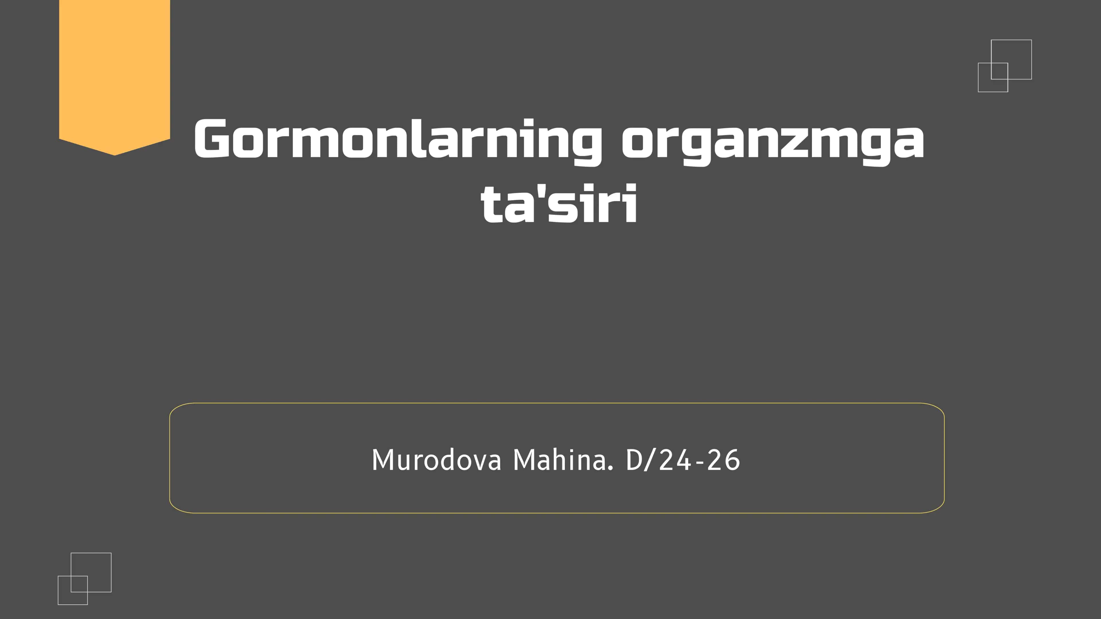 Gormonlarning organzmga ta'siri