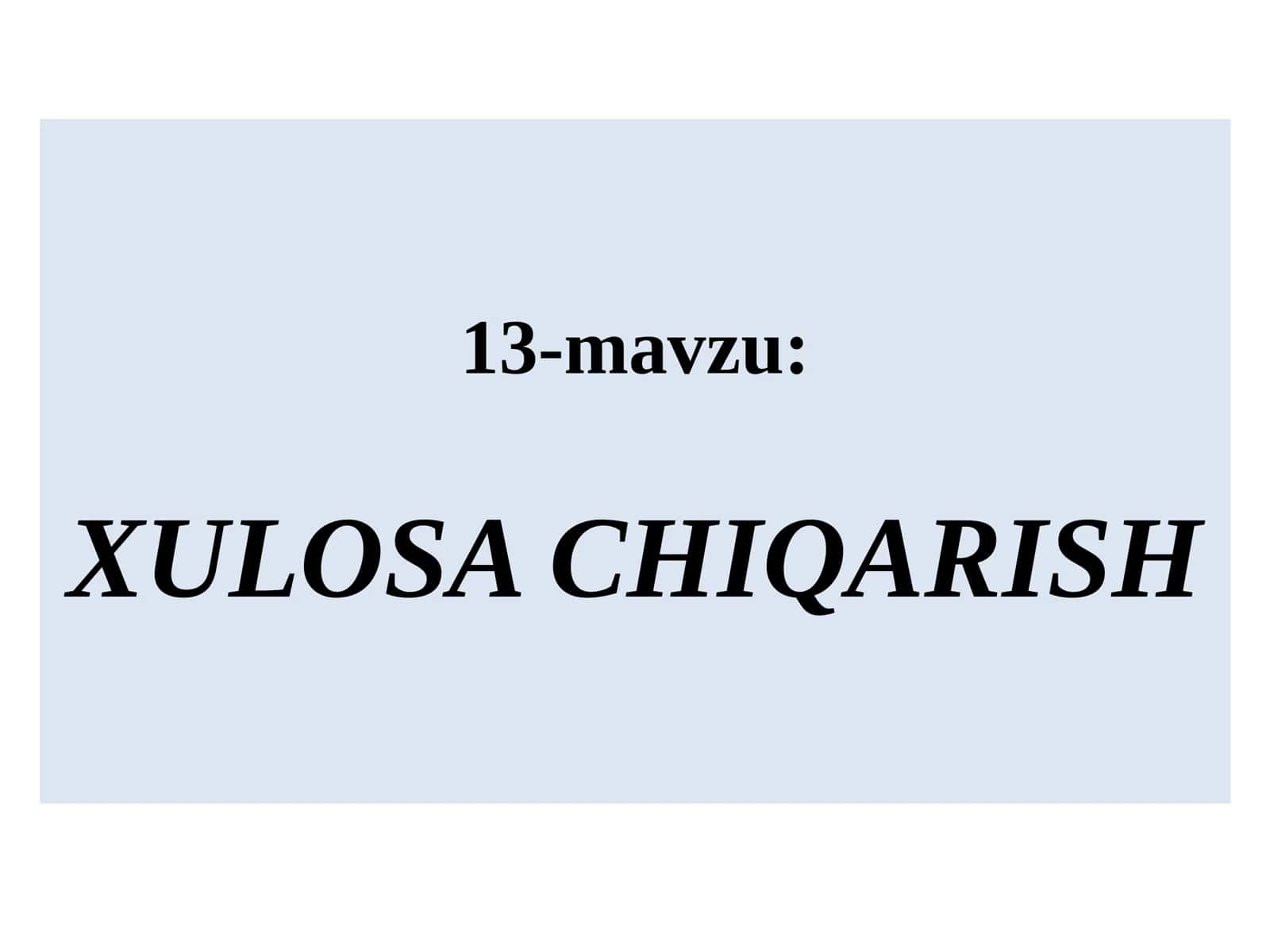 XULOSA CHIQARISH