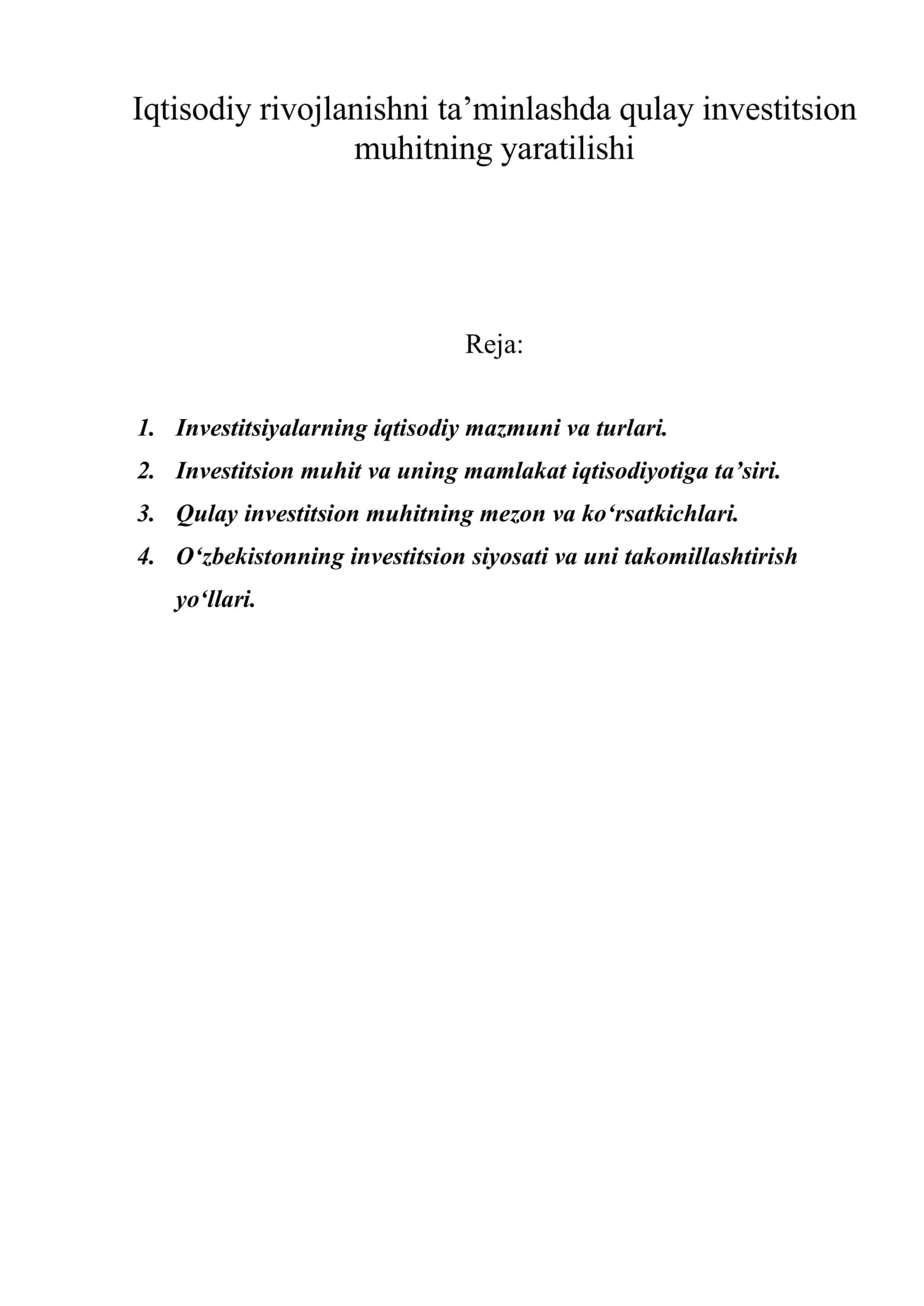 Iqtisodiy rivojlanishni ta’minlashda qulay investitsion muhitning yaratilishi