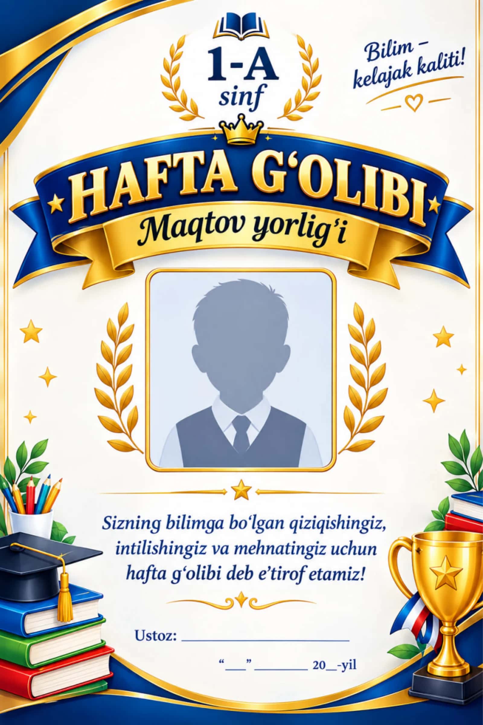 Hafta g'olibi nominatsiyasi bo'yicha maqtov yorliqlari 1-sinf