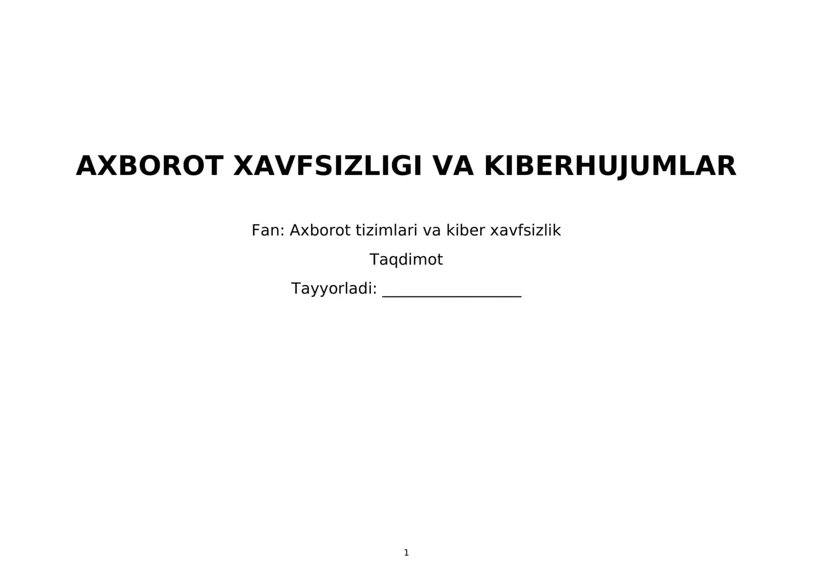 AXBOROT XAVFSIZLIGI VA KIBERHUJUMLAR
