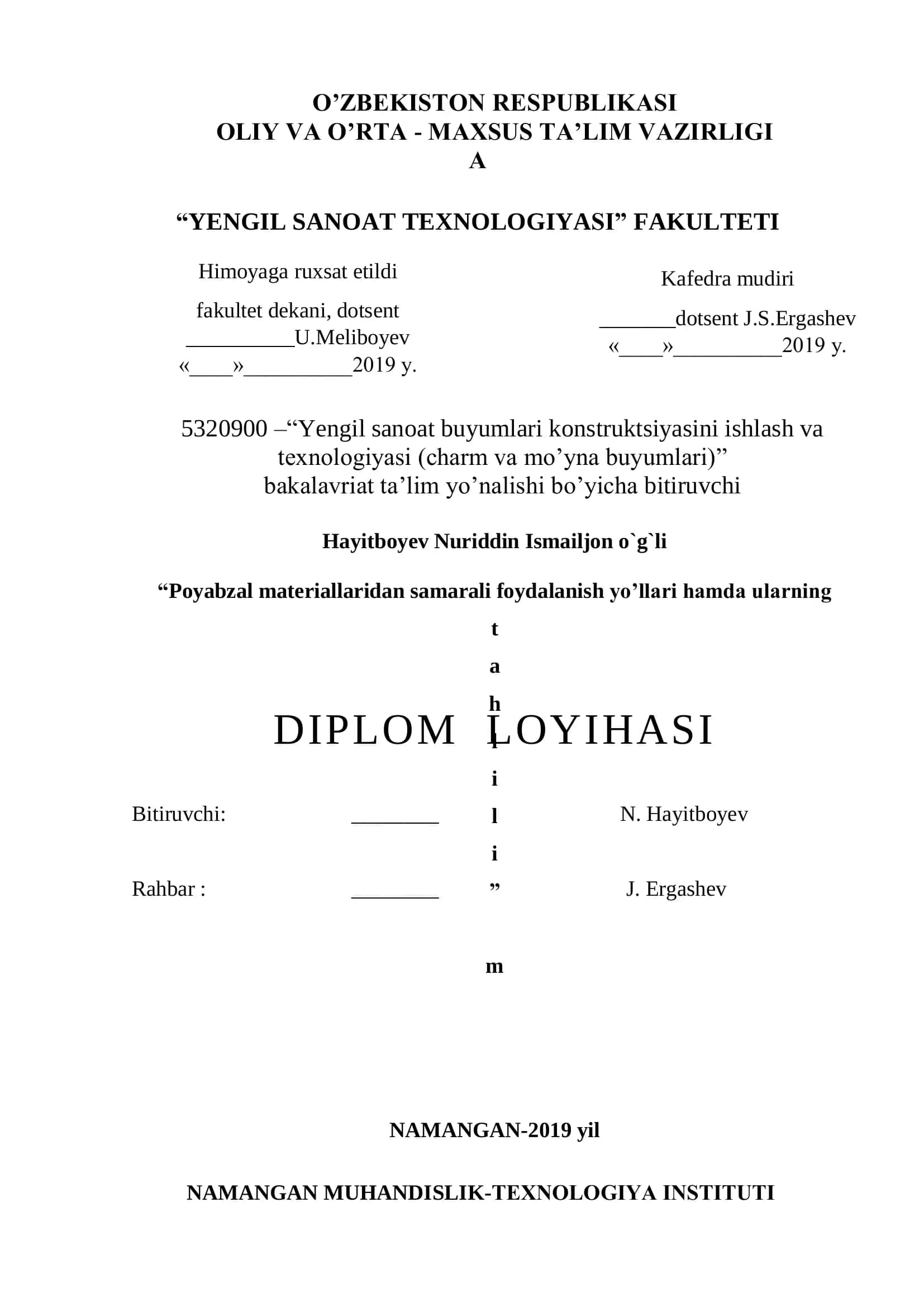 Yengil sanoat buyumlari konstruktsiyasini ishlash va texnologiyasi (charm va mo’yna buyumlari) - Bitiruvchi: Hayitboyev Nuriddin Ismailjon o’g’li