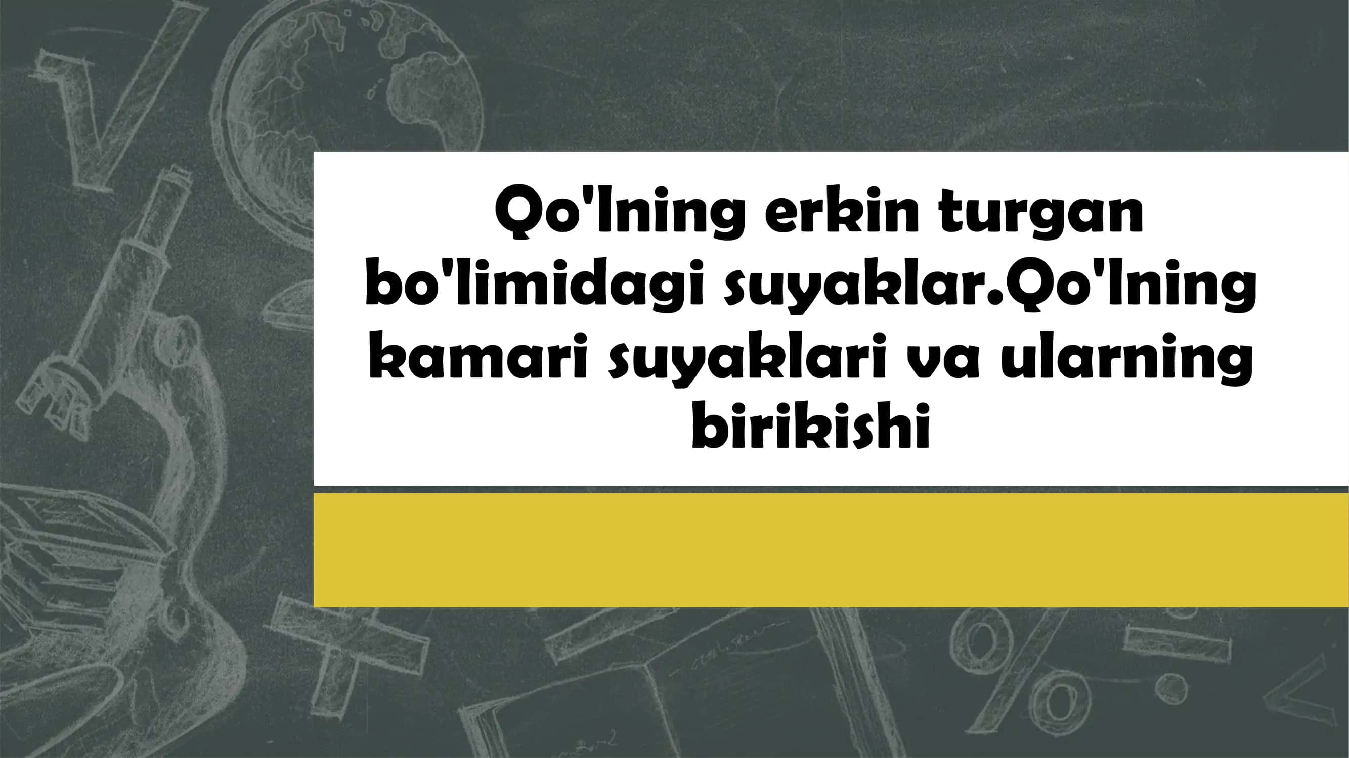 QO‘LNING ERKIN SKELETI