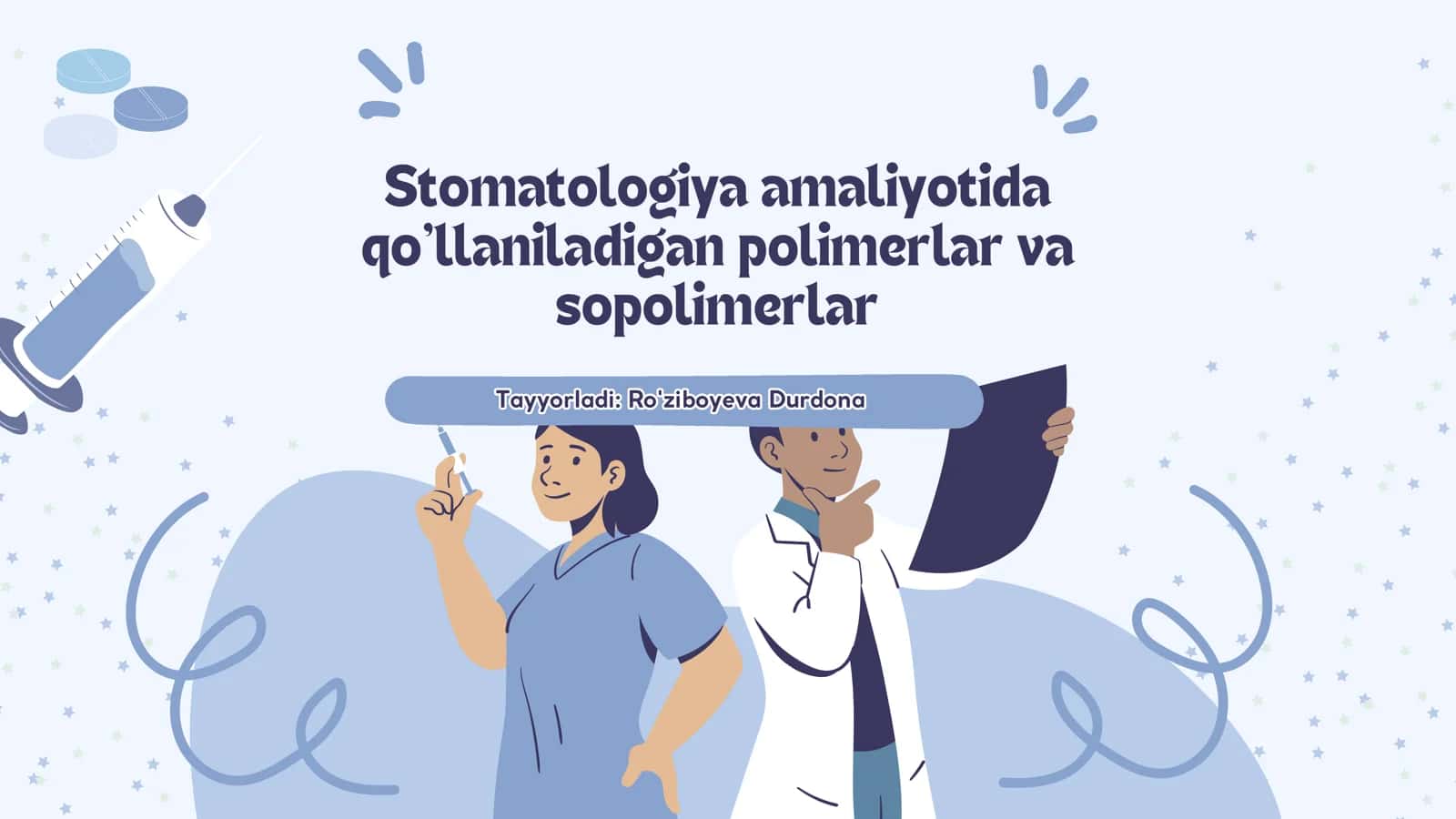 Stomatologiya amaliyotida qo‘llaniladigan polimerlar va sopolimerlar