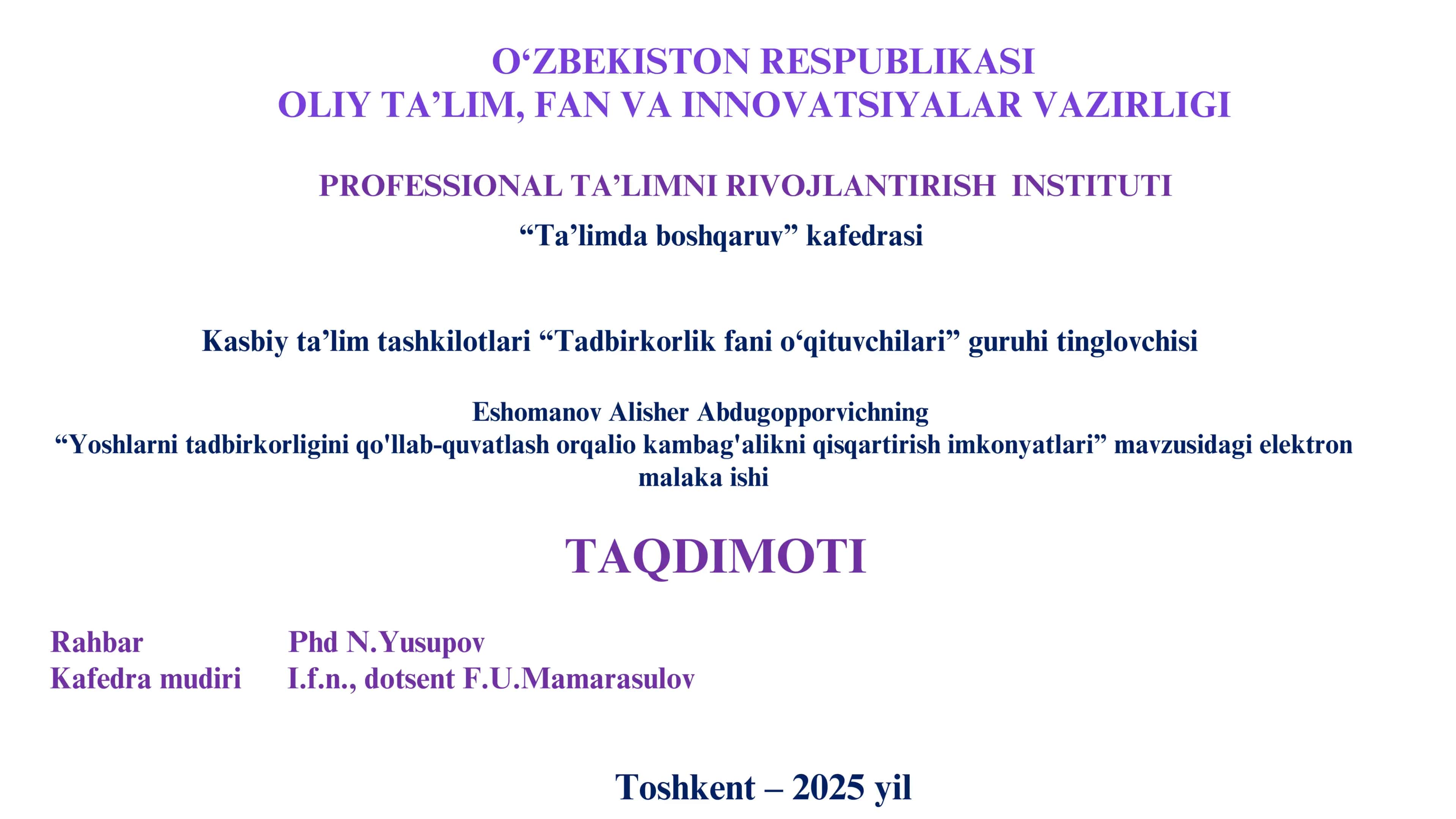 "Yoshlarni tadbirkorligini qo'llab-quvatlash orqalio kambag'alikni qisqartirish imkonyatlari" elektron malaka ishi