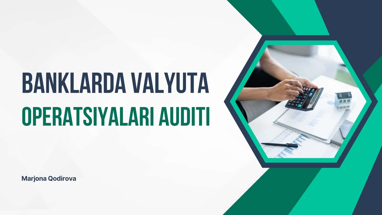 Banklarda valyuta operatsiyalari auditi