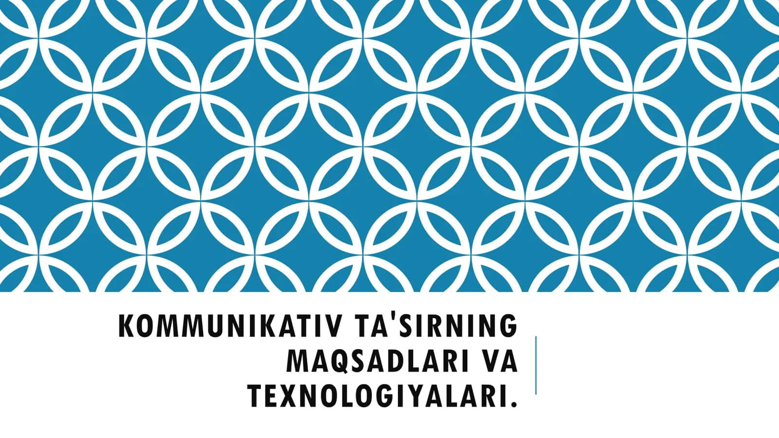 Kommunikativ ta'sirning maqsadlari va texnologiyalari.