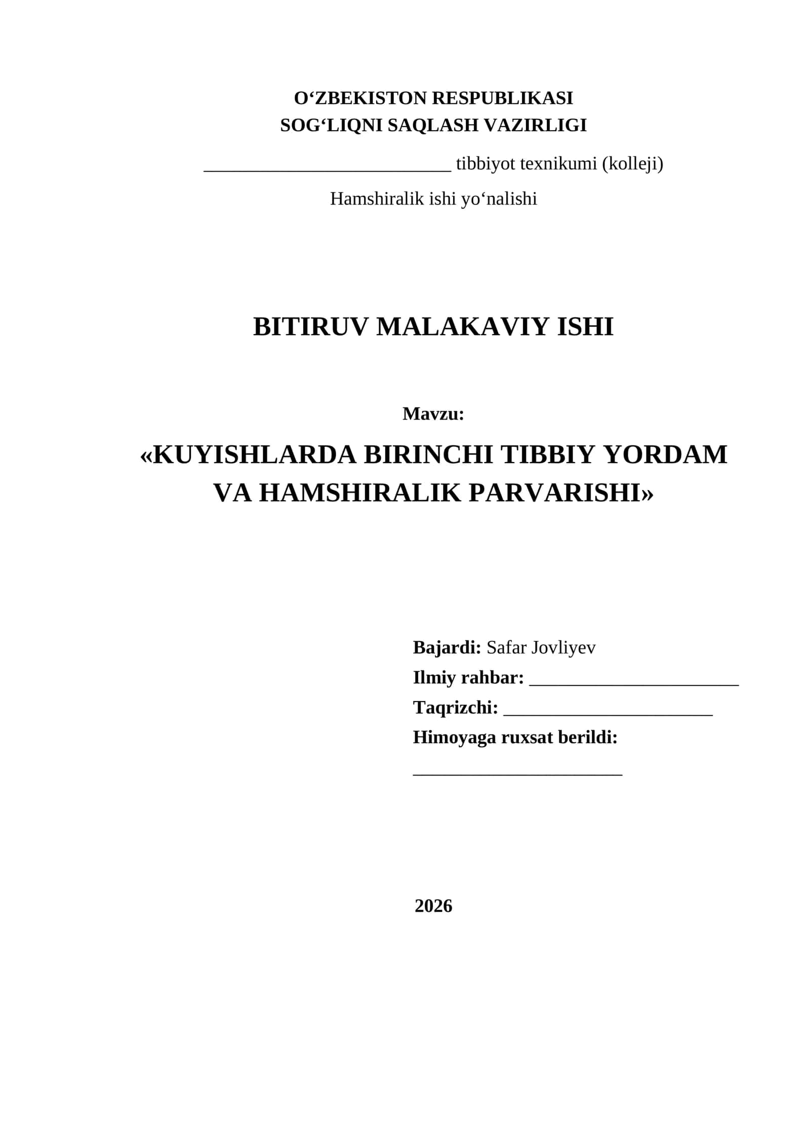 KUYISHLARDA BIRINCHI TIBBIY YORDAM VA HAMSHIRALIK PARVARISHI