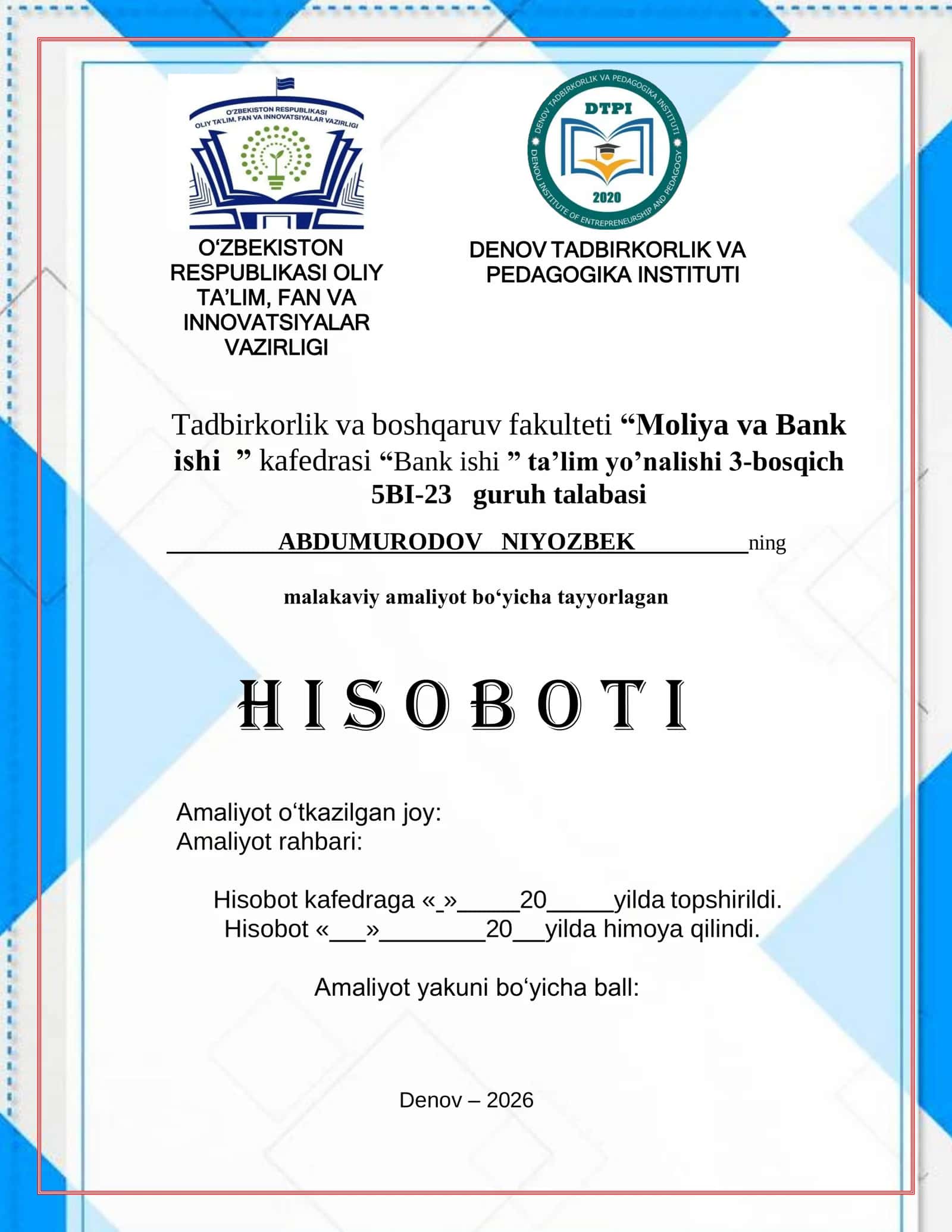 Abgrobok hamda ATB "Agrobank" Sho‘rchi  haqida  Malakaviy amaliyot bo‘yicha tayyorlagan H I S O B O T I