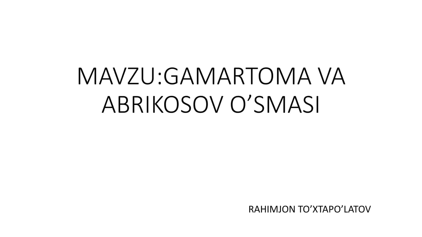 Slayd Gamartoma va Abrikosov o'smasi