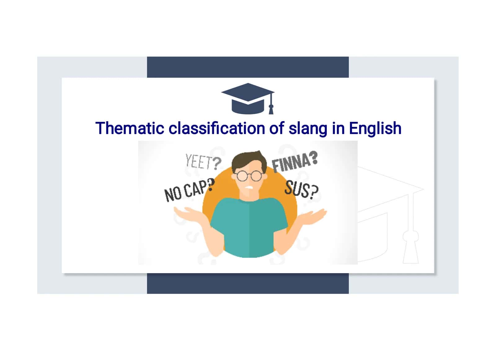 Thematic Classification of English Slang