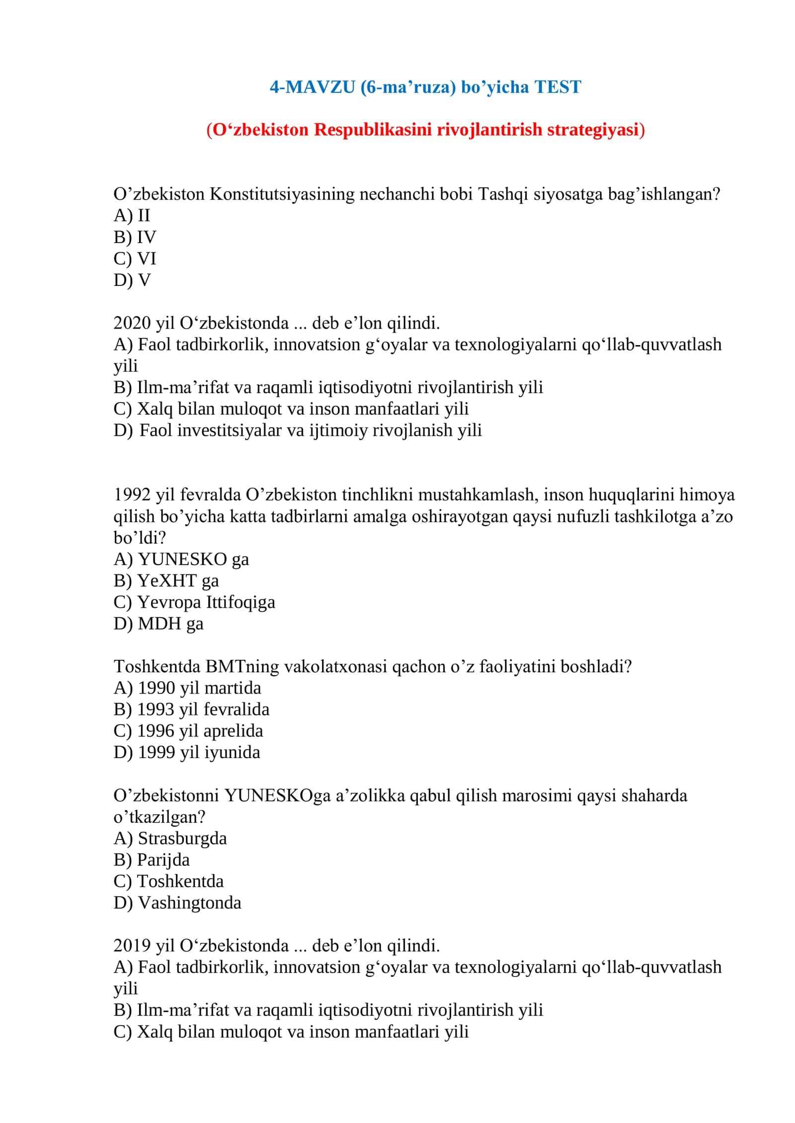 MAVZU (6-ma‟ruza) bo‟yicha TEST (O‟zbekiston Respublikasini rivojlantirish strategiyasi)