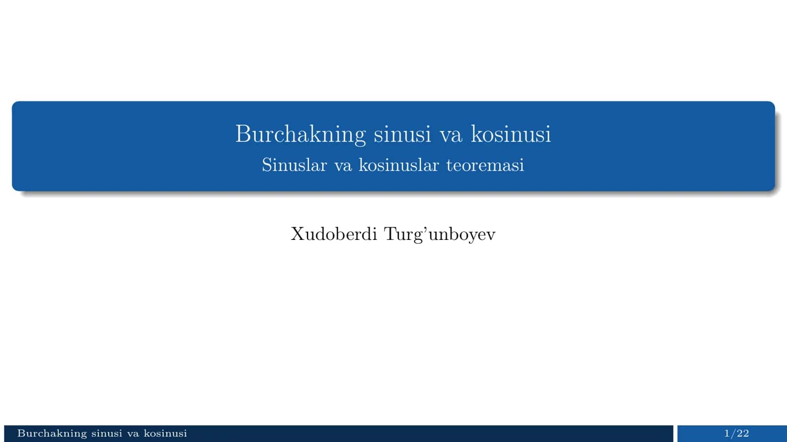 Burchakning sinusi, kosinusi. Sinuslar va kosinuslar teoremalari (Taqdimot)