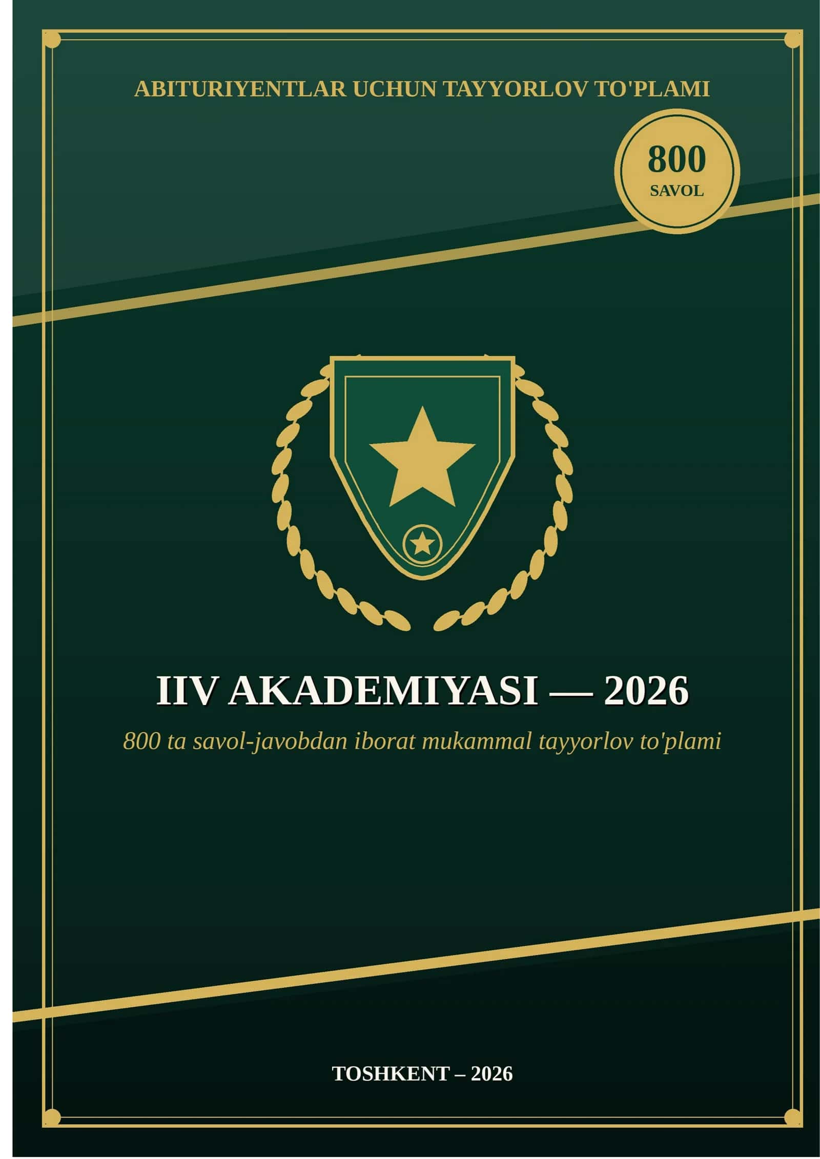 Ichki ishlar vazirligi akademiyasiga ishga kirish uchun suhbat savollari testlar. 800 savol-javob. IIV Akademiyasi 2026