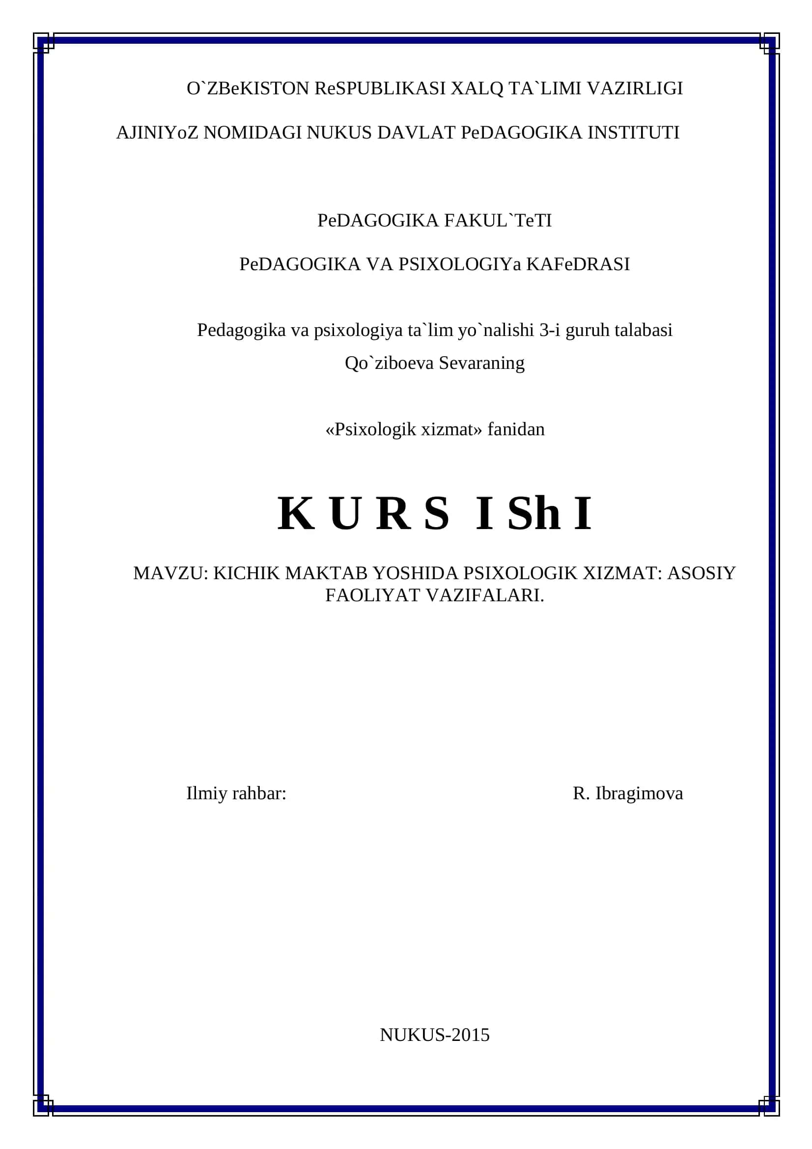 KICHIK MAKTAB YOSHIDA PSIXOLOGIK XIZMAT: ASOSIY FAOLIYAT VAZIFALARI
