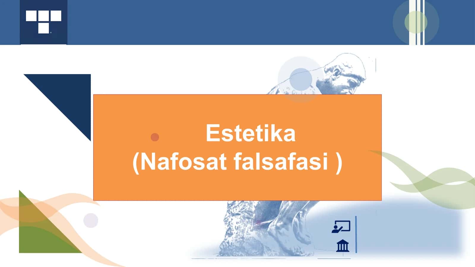 Estetika 
(Nafosat falsafasi )