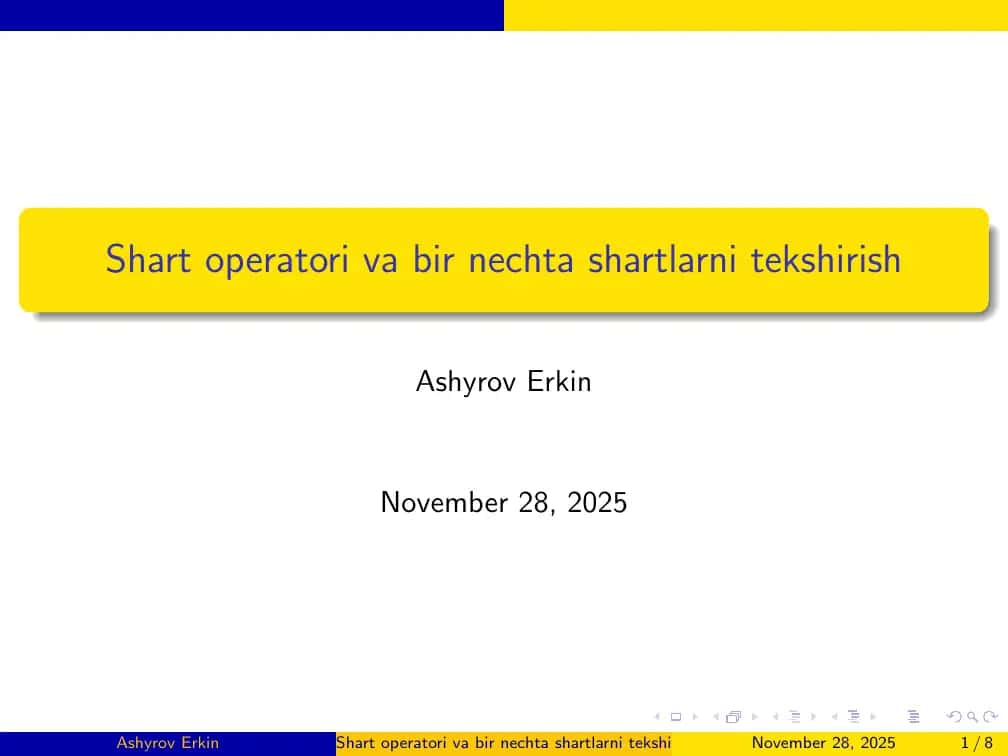 Shart operatori va bir nechta shartlarni tekshirish