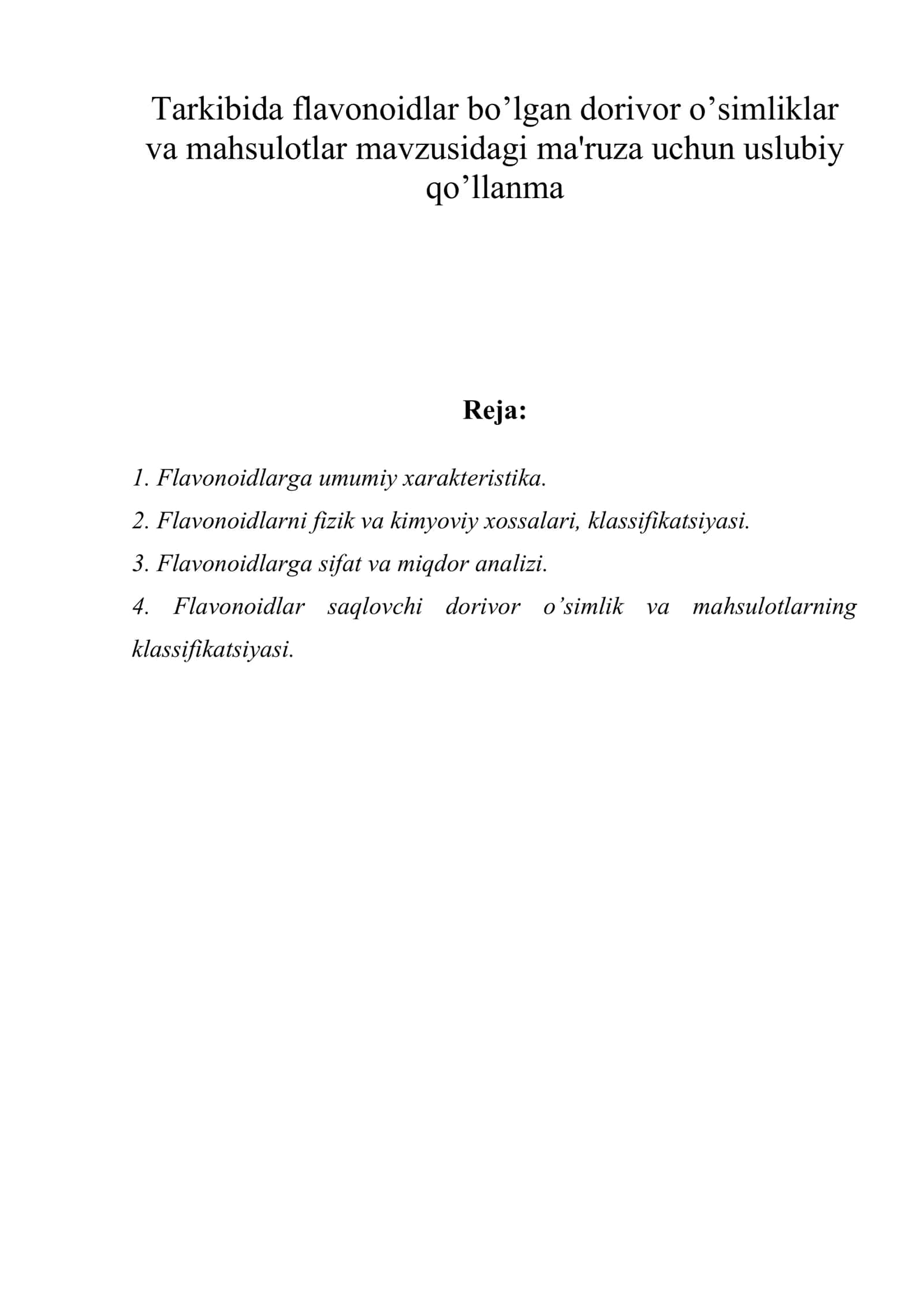 Tarkibida flavonoidlar bo’lgan dorivor o’simliklar va mahsulotlar