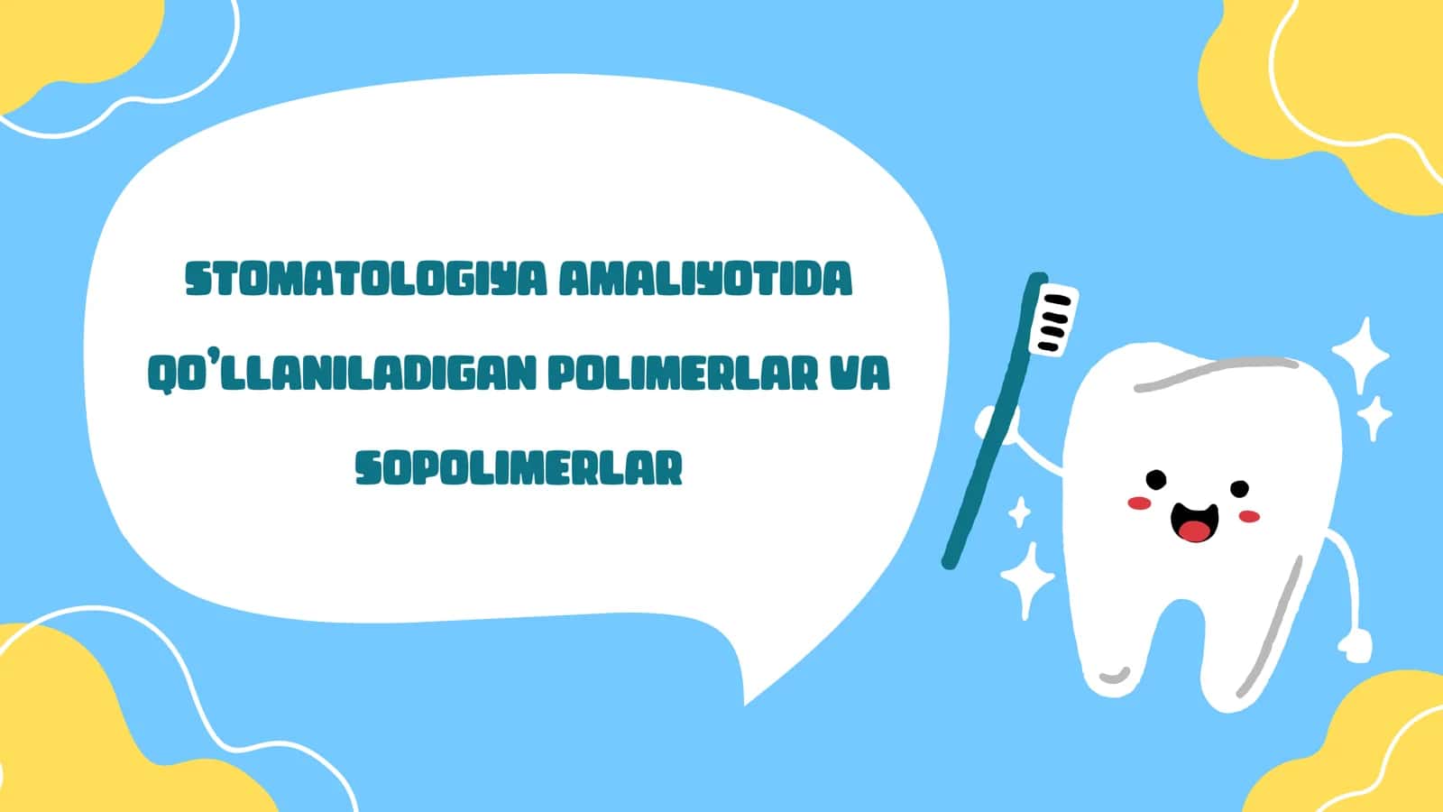 Stomatologiya amaliyotida qo’llaniladigan polimerlar va sopolimerlar