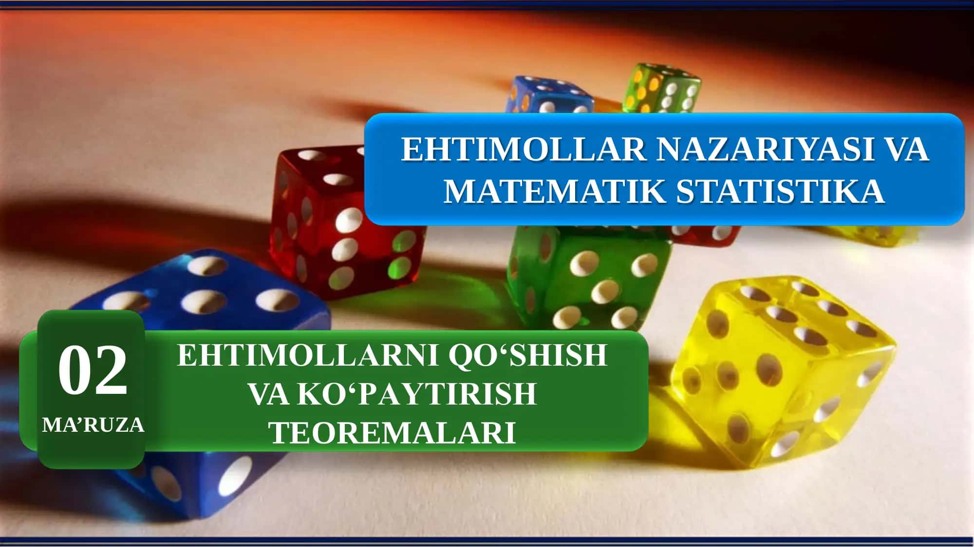 Ehtimollаrni qo‘shish va ko‘pаytirish teoremalari