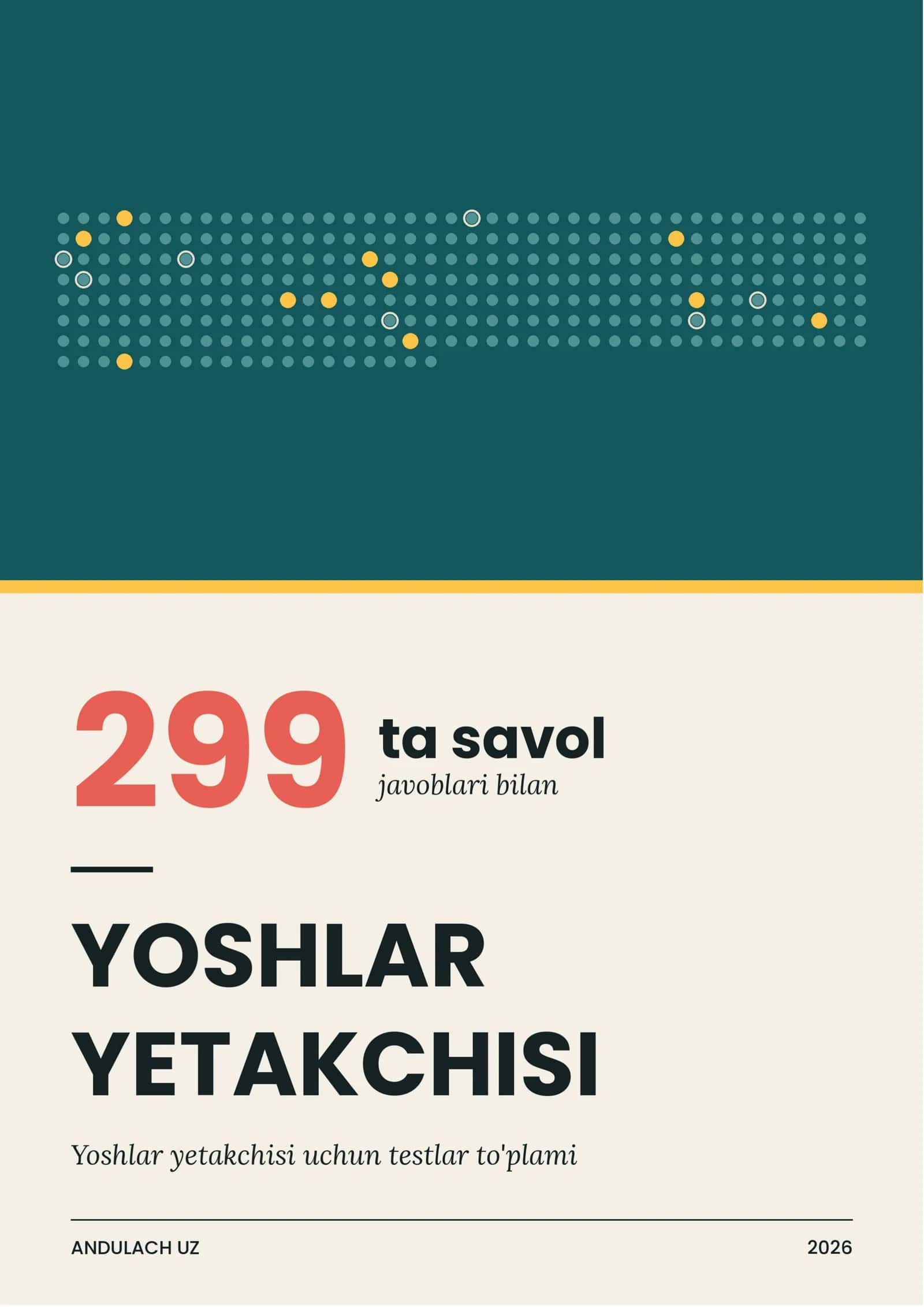 Yoshlar yetakchisi suhbat savollari. Standart 299 ta savollar va testlar