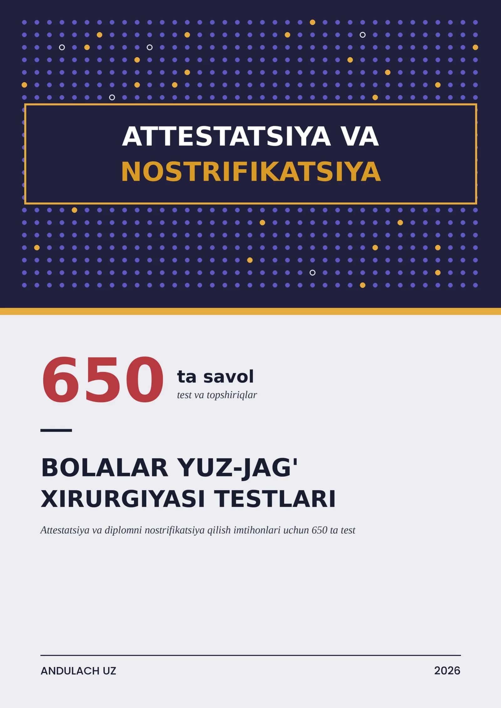 BOLALAR YUZ-JAG' XIRURGIYASI: ATTESTATSIYA VA NOSTRIFIKATSIYA TESTLARI