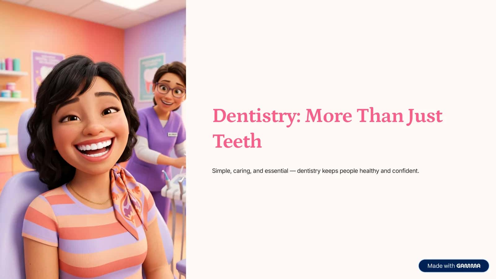 Dentistry: More Than Just Teeth