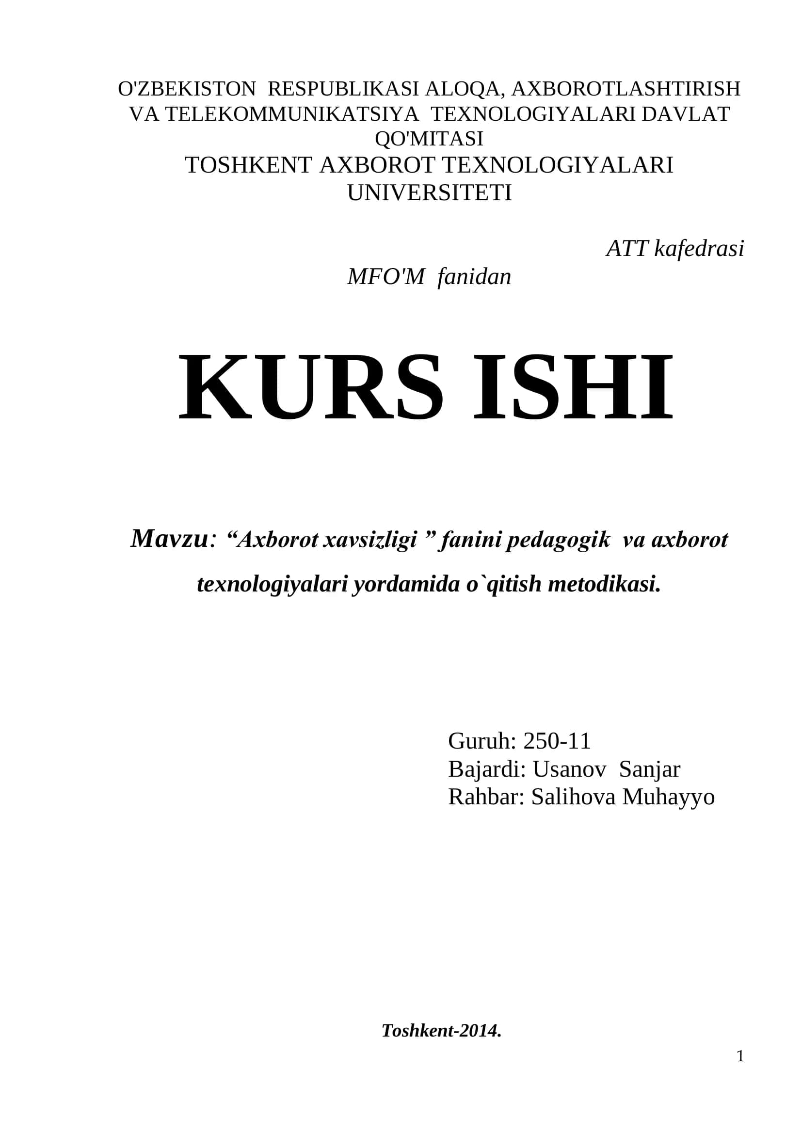 “Axborot xavsizligi ” fanini pedagogik va axborot texnologiyalari yordamida o`qitish metodikasi
