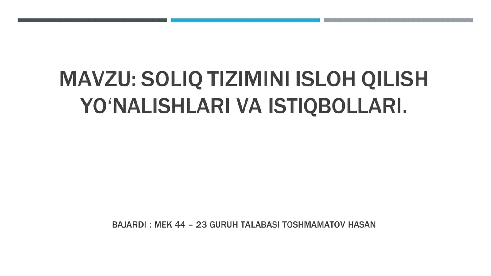SOLIQ TIZIMINI ISLOH QILISH YO‘NALISHLARI VA ISTIQBOLLARI