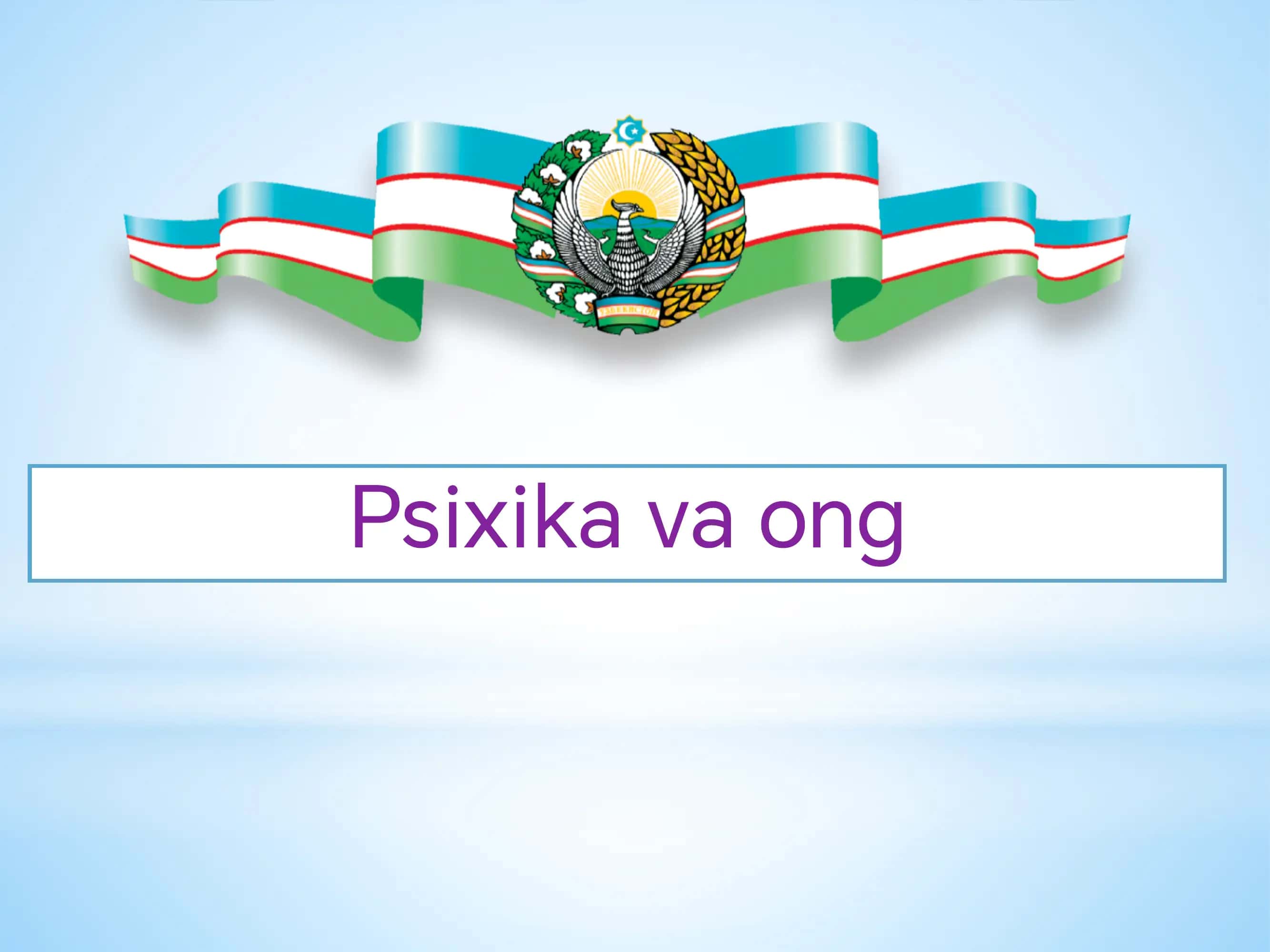 Psixika va ong
