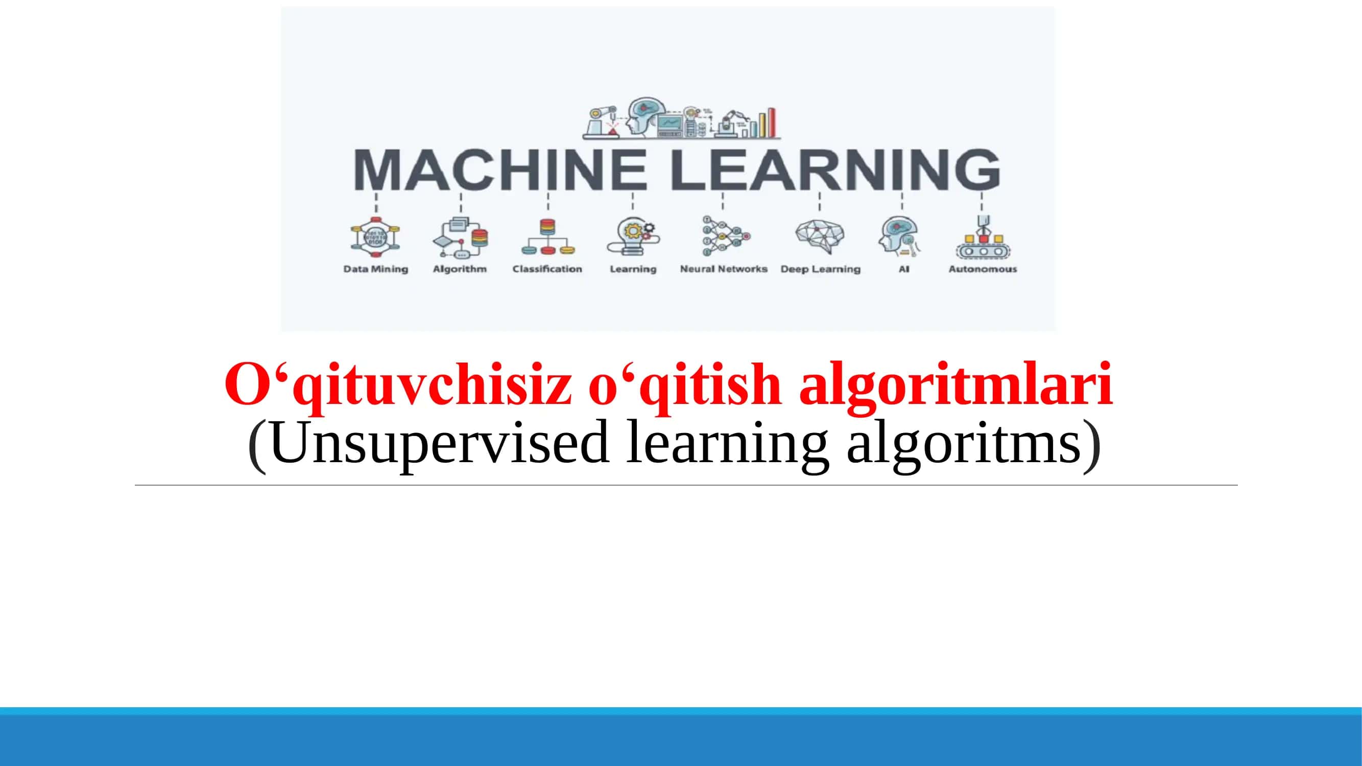 O‘qituvchisiz o‘qitish algoritmlari