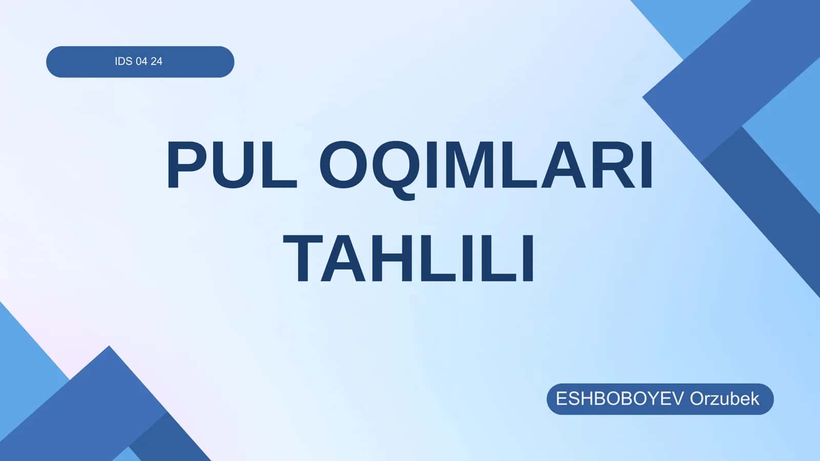 PUL OQIMLARI TAHLILI