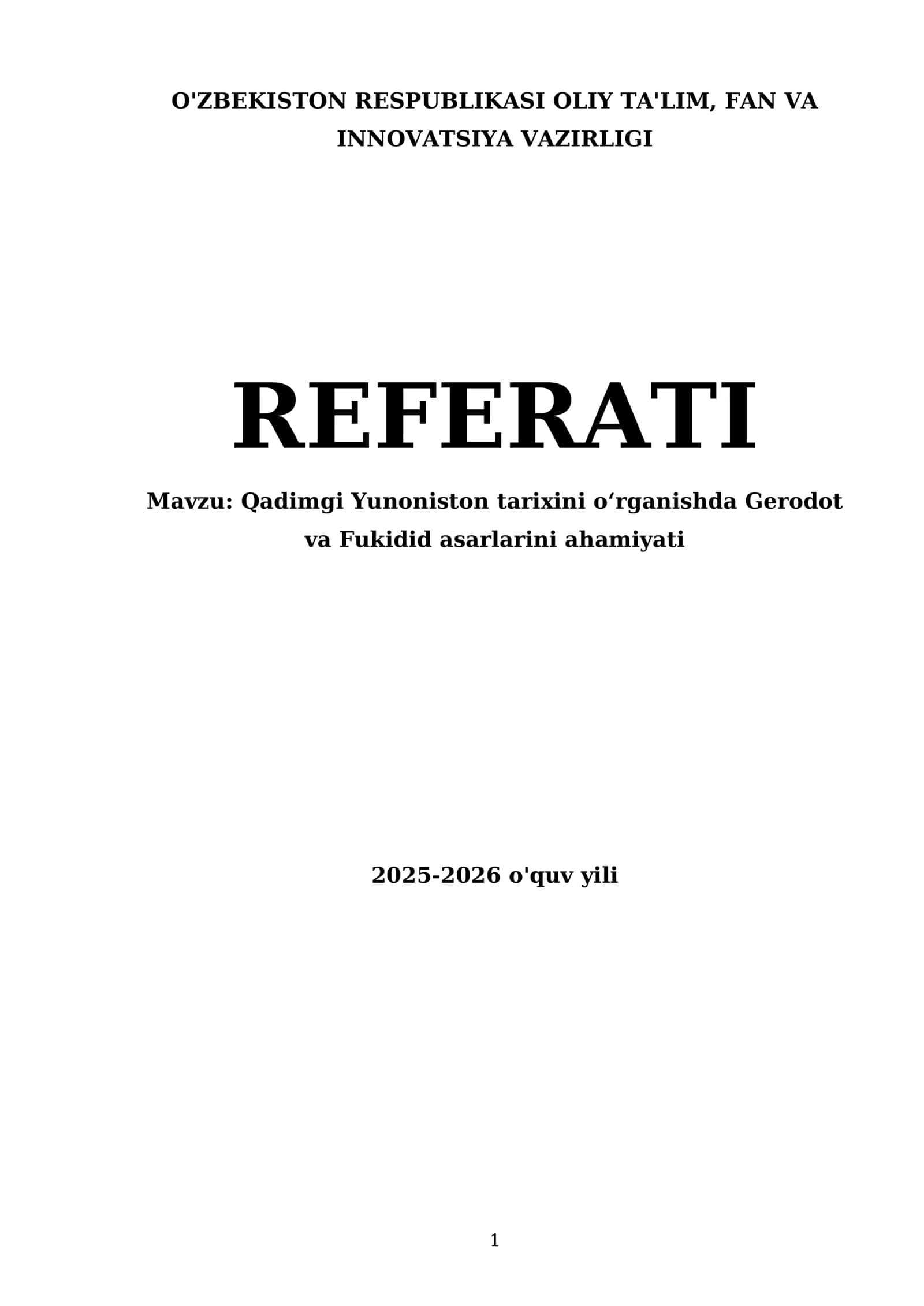 Qadimgi Yunoniston tarixini o‘rganishda Gerodot va Fukidid asarlarini ahamiyati