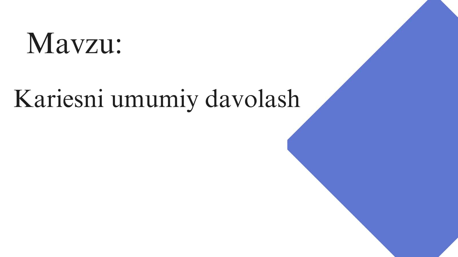 Kariesni umumiy davolash