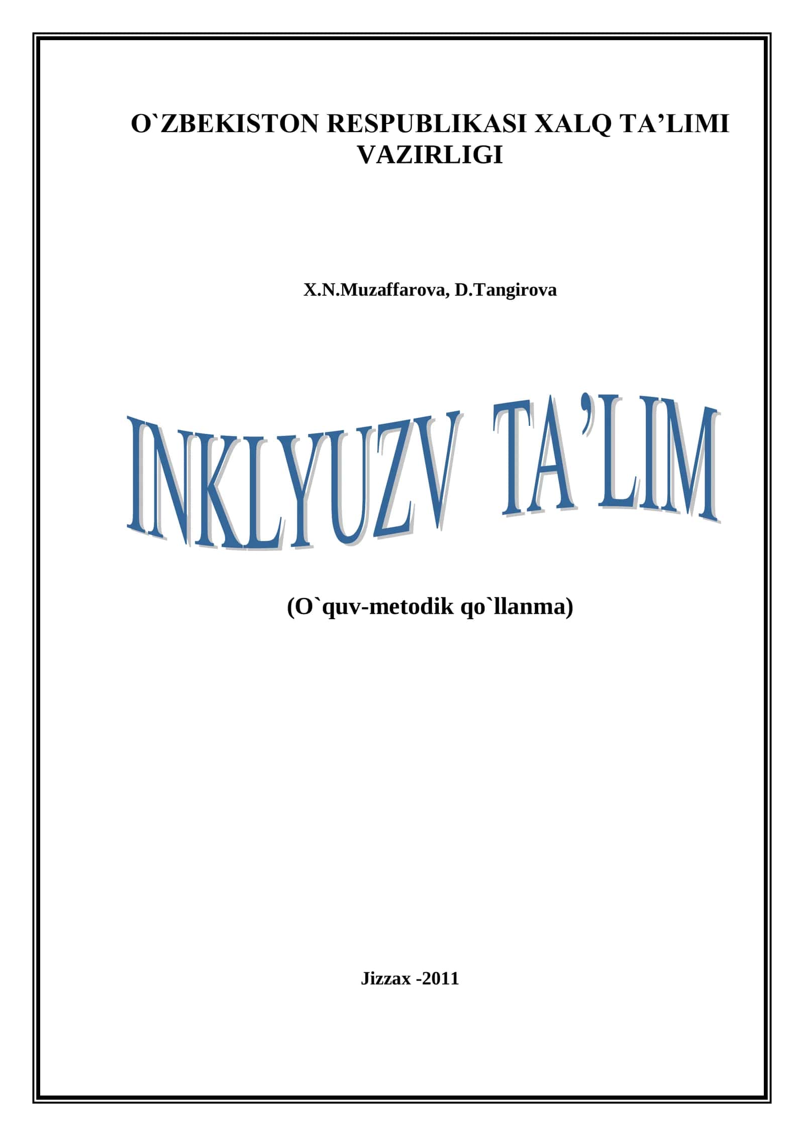 “Inklyuzv ta’lim” fani bo`yicha o`quv metodik qo`llanma