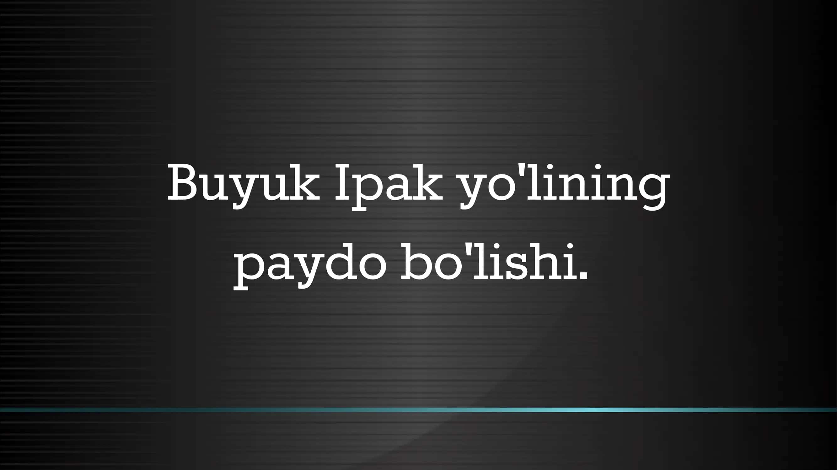 Buyuk Ipak yo'lining paydo bo'lishi.