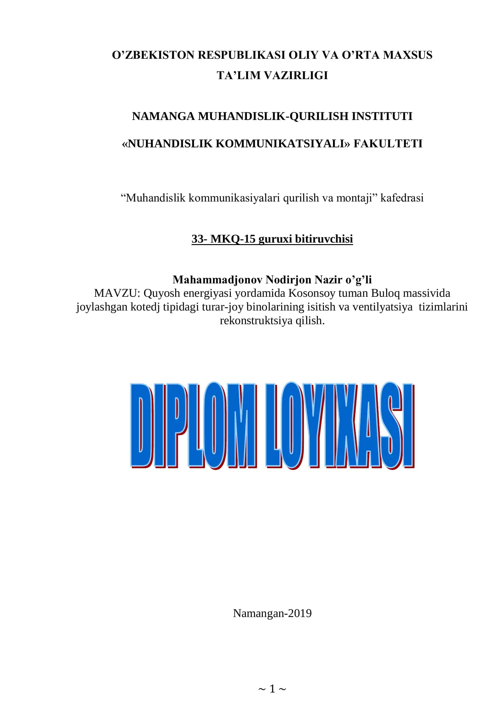 Kosonsoy tuman Buloq massivida turar-joy binolarining isitish va ventilyatsiya tizimlarini rekonstruktsiya qilish