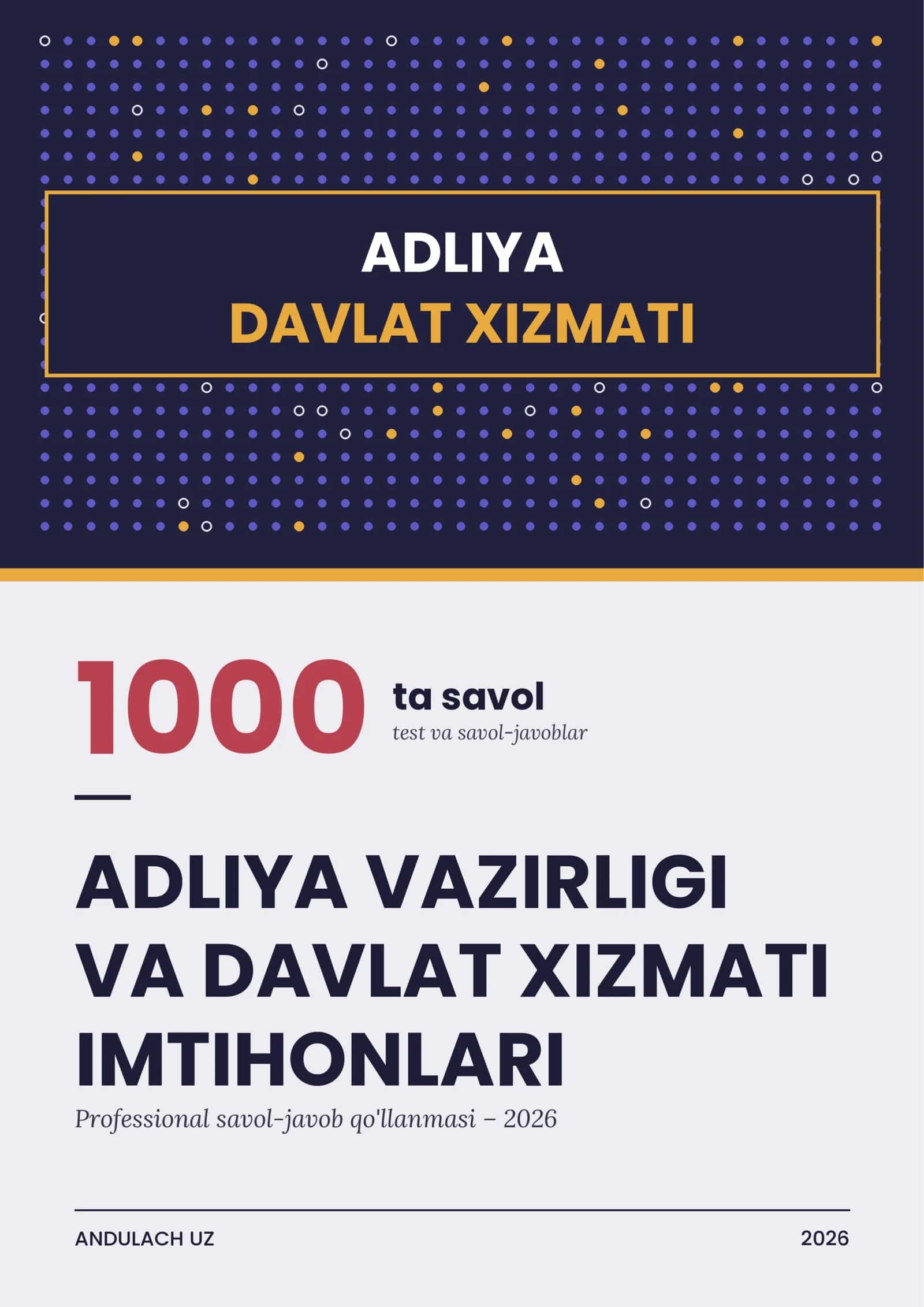 Adliya vazirligi va davlat xizmati imtihonlari 1000 ta savol-javoblar. Testlar. Psixologik testlar va savollar